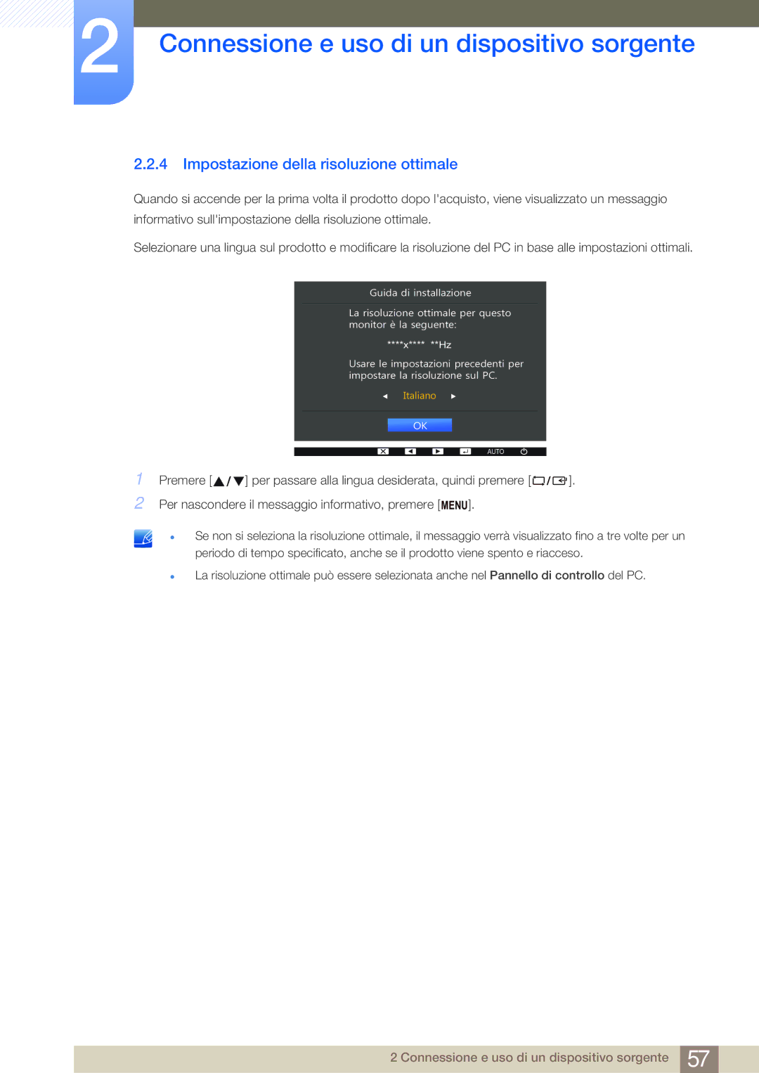 Samsung LS22E45KMSV/EN, LS22E20KBS/EN, LS24E45UFS/EN, LS22E45KMWV/EN, LS24E65KBWV/EN Impostazione della risoluzione ottimale 