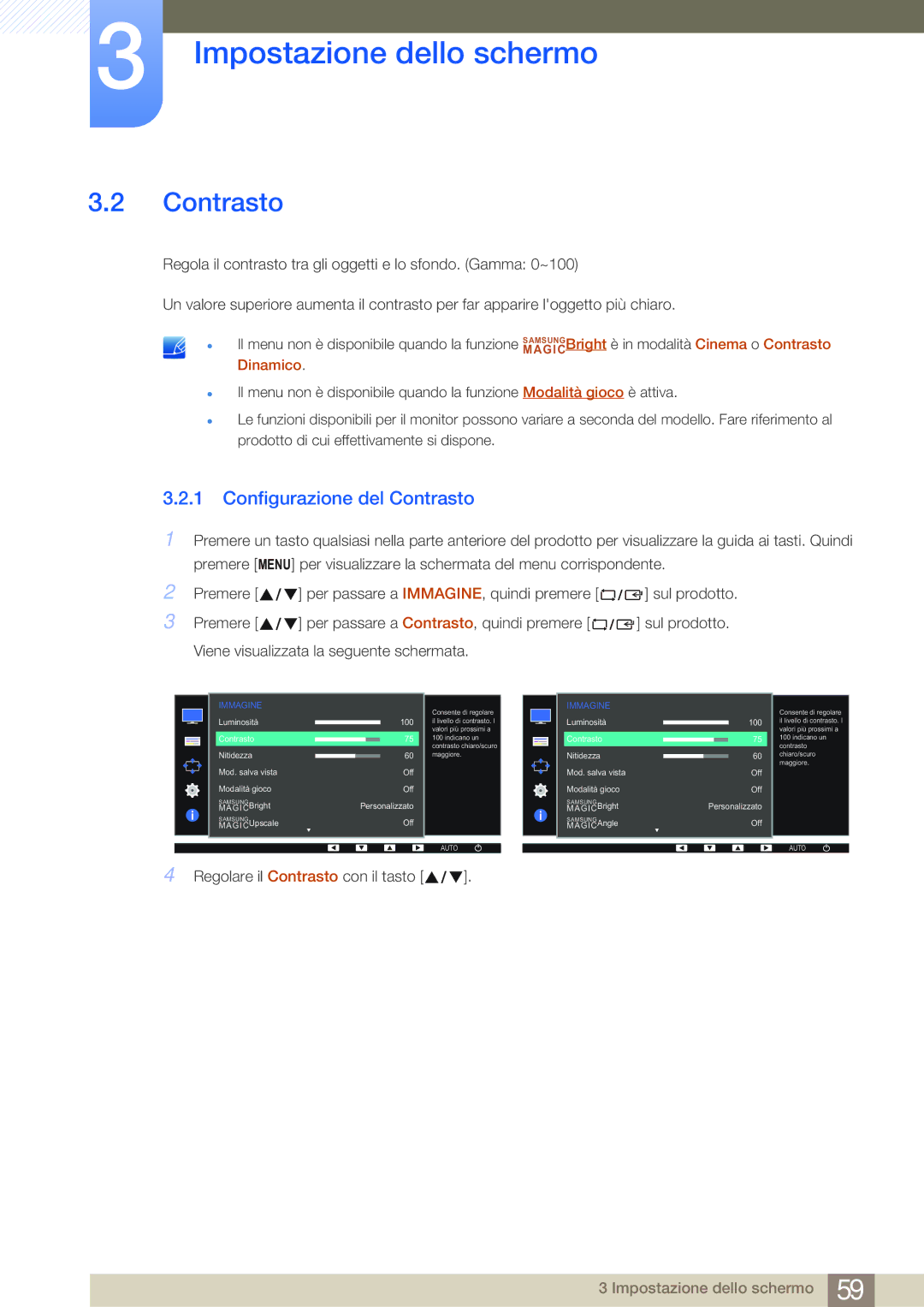 Samsung LS22E45KMWV/EN, LS22E20KBS/EN, LS22E45KMSV/EN, LS24E45UFS/EN, LS24E65KBWV/EN manual Configurazione del Contrasto 