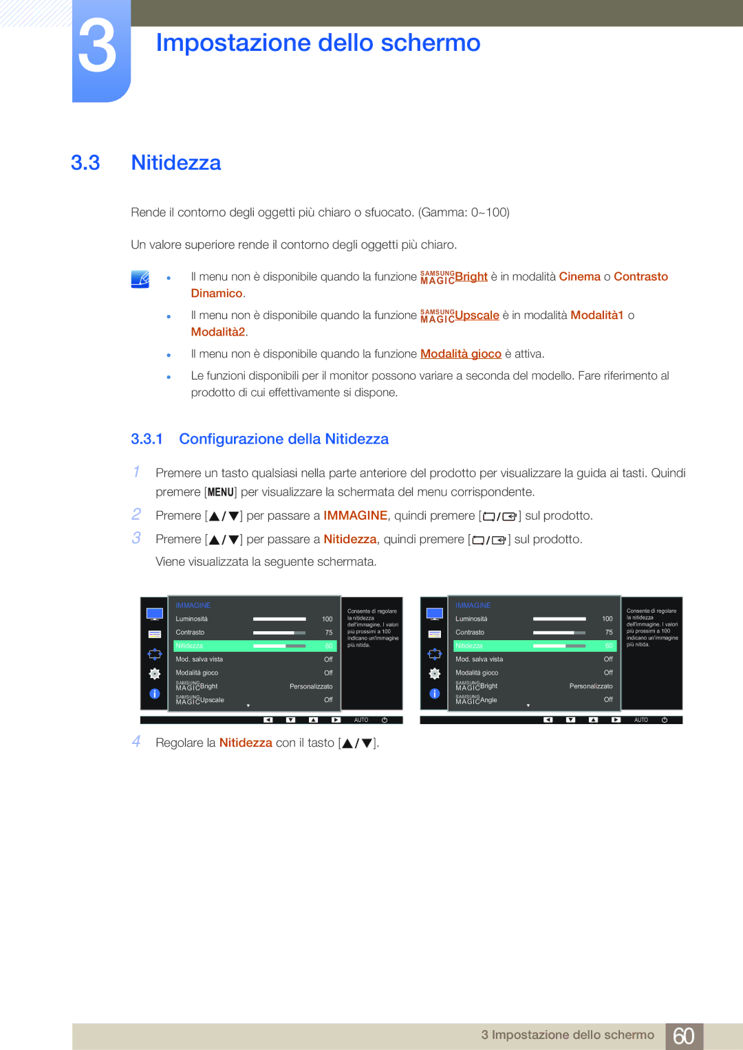 Samsung LS24E65KBWV/EN, LS22E20KBS/EN, LS22E45KMSV/EN, LS24E45UFS/EN, LS22E45KMWV/EN manual Configurazione della Nitidezza 