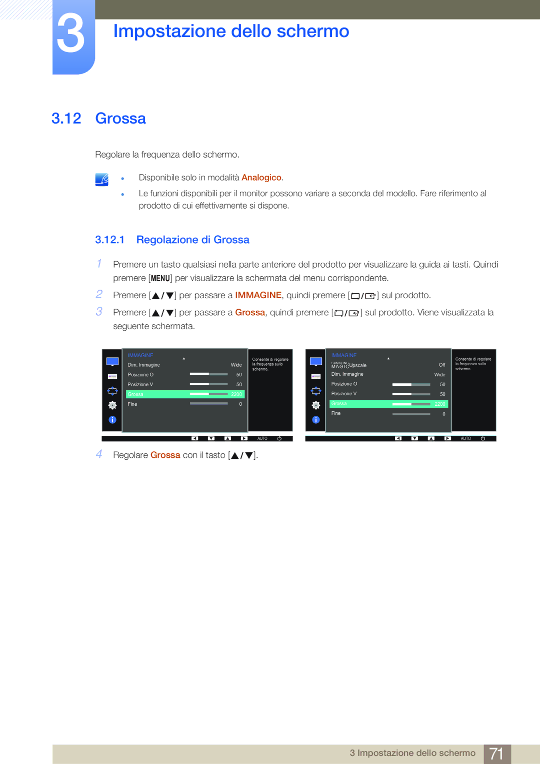 Samsung LS22E45UDW/EN, LS22E20KBS/EN, LS22E45KMSV/EN, LS24E45UFS/EN, LS22E45KMWV/EN, LS24E65KBWV/EN Regolazione di Grossa 