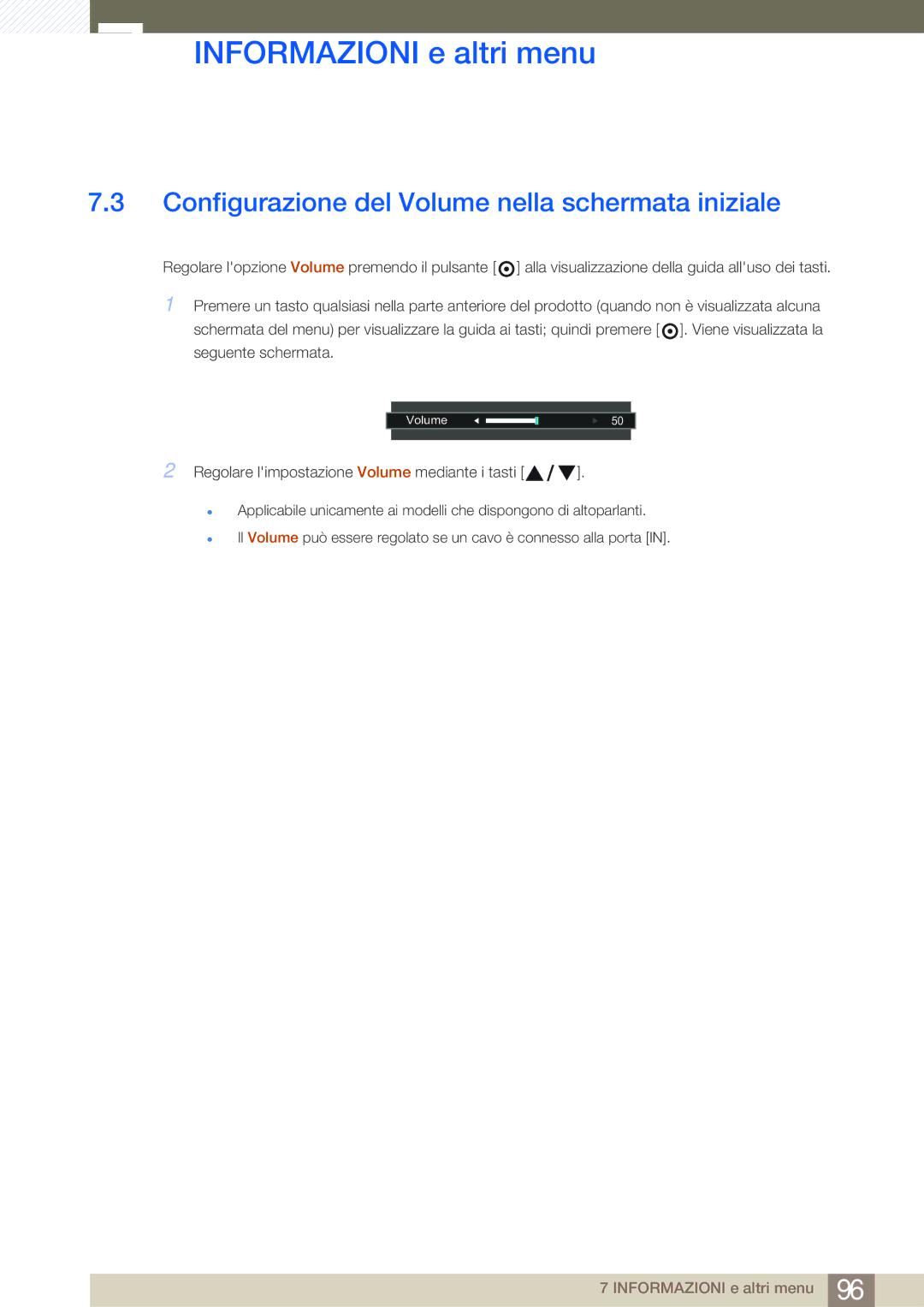 Samsung LS22E20KBS/EN, LS22E45KMSV/EN, LS24E45UFS/EN, LS22E45KMWV/EN manual Configurazione del Volume nella schermata iniziale 