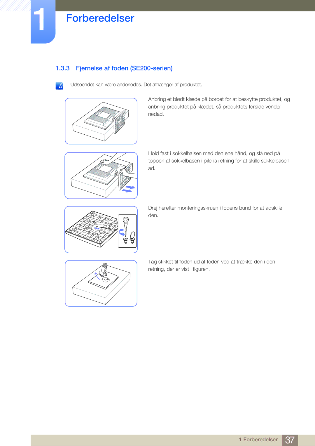 Samsung LS22E45UDW/EN, LS22E45UDWG/EN, LS24E45UFS/EN, LS24E45KBL/EN, LS24E45KBSV/EN manual Fjernelse af foden SE200-serien 