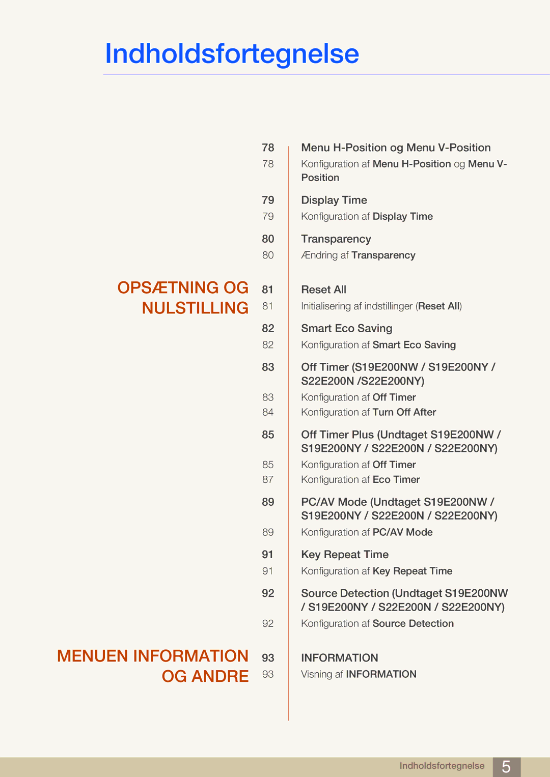 Samsung LS24E65KBWV/EN, LS22E45UDWG/EN, LS24E45UFS/EN, LS24E45KBL/EN Opsætning OG Nulstilling Menuen Information 93 OG Andre 