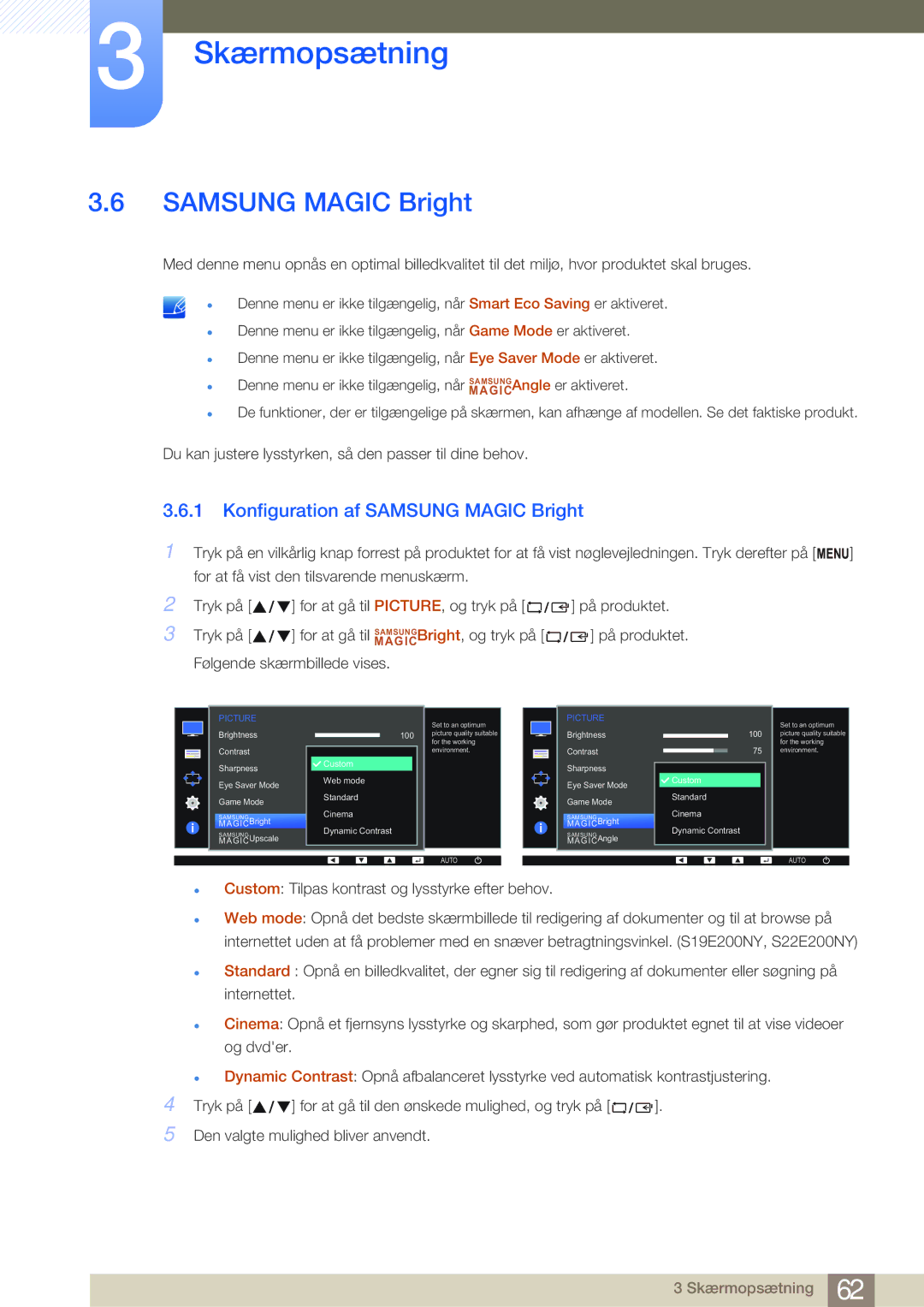 Samsung LS24E45KBL/EN, LS22E45UDWG/EN, LS24E45UFS/EN, LS24E45KBSV/EN, LS27E45KBH/EN Konfiguration af Samsung Magic Bright 