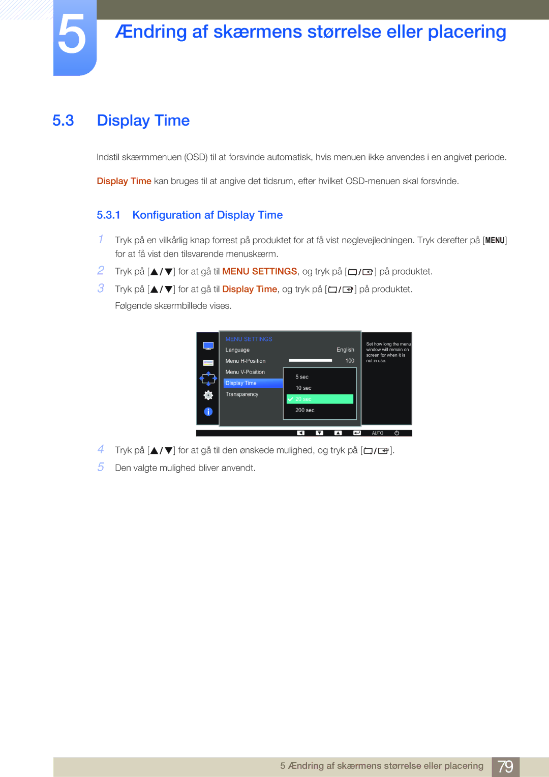 Samsung LS27E45KBH/EN, LS22E45UDWG/EN, LS24E45UFS/EN, LS24E45KBL/EN, LS24E45KBSV/EN manual Konfiguration af Display Time 