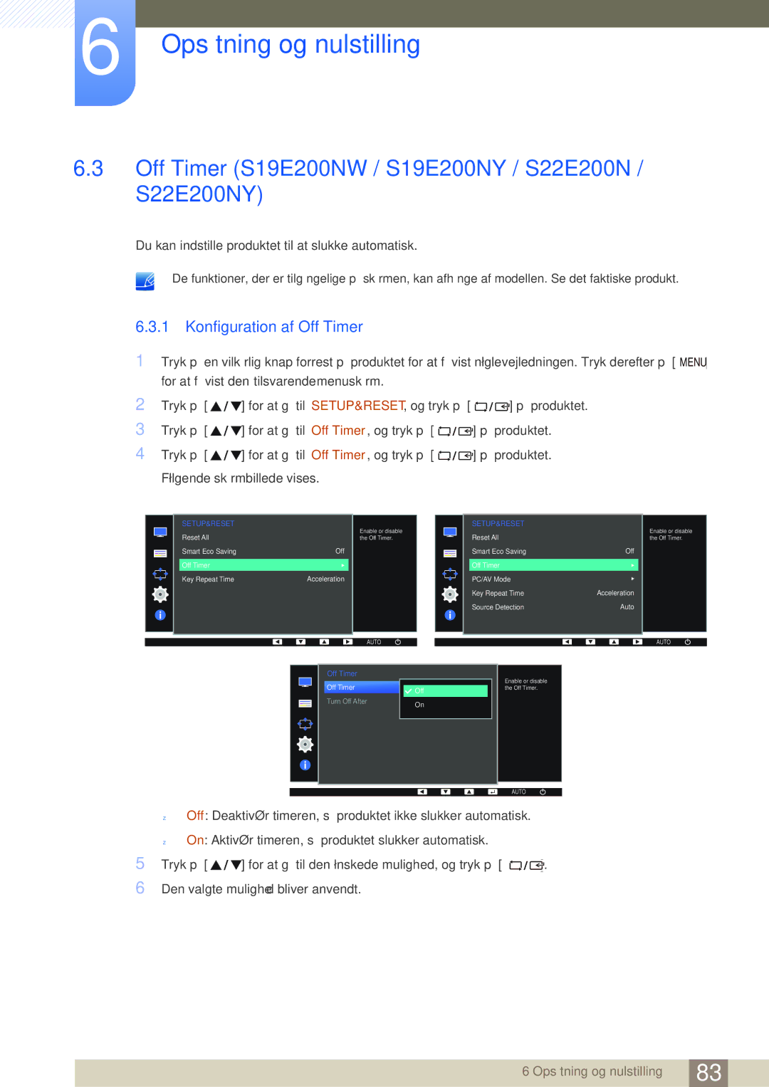 Samsung LS22E45KBS/EN, LS22E45UDWG/EN Off Timer S19E200NW / S19E200NY / S22E200N / S22E200NY, Konfiguration af Off Timer 