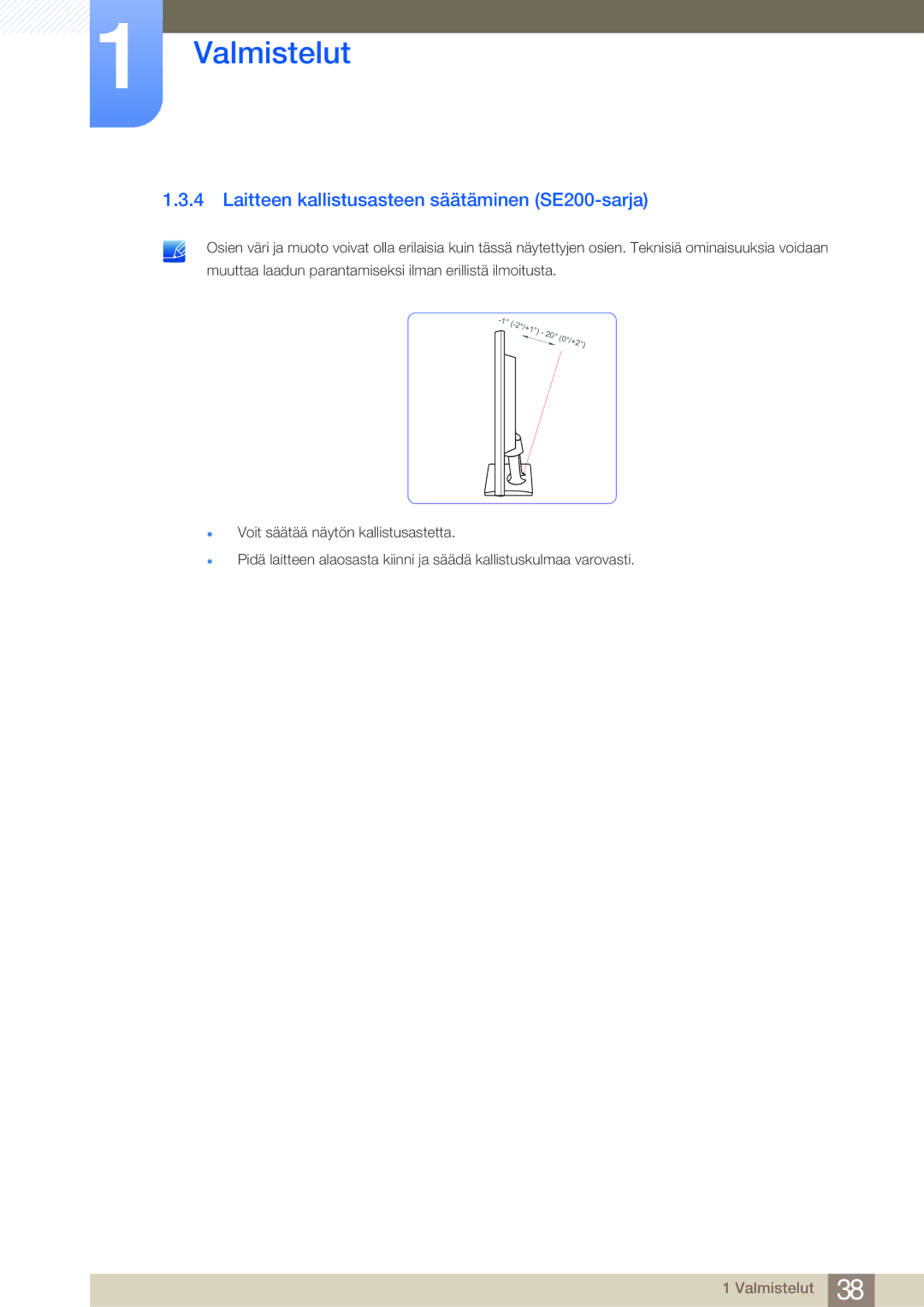 Samsung LS22E45KBS/EN, LS22E45UDWG/EN, LS24E45UFS/EN, LS24E45KBL/EN manual Laitteen kallistusasteen säätäminen SE200-sarja 