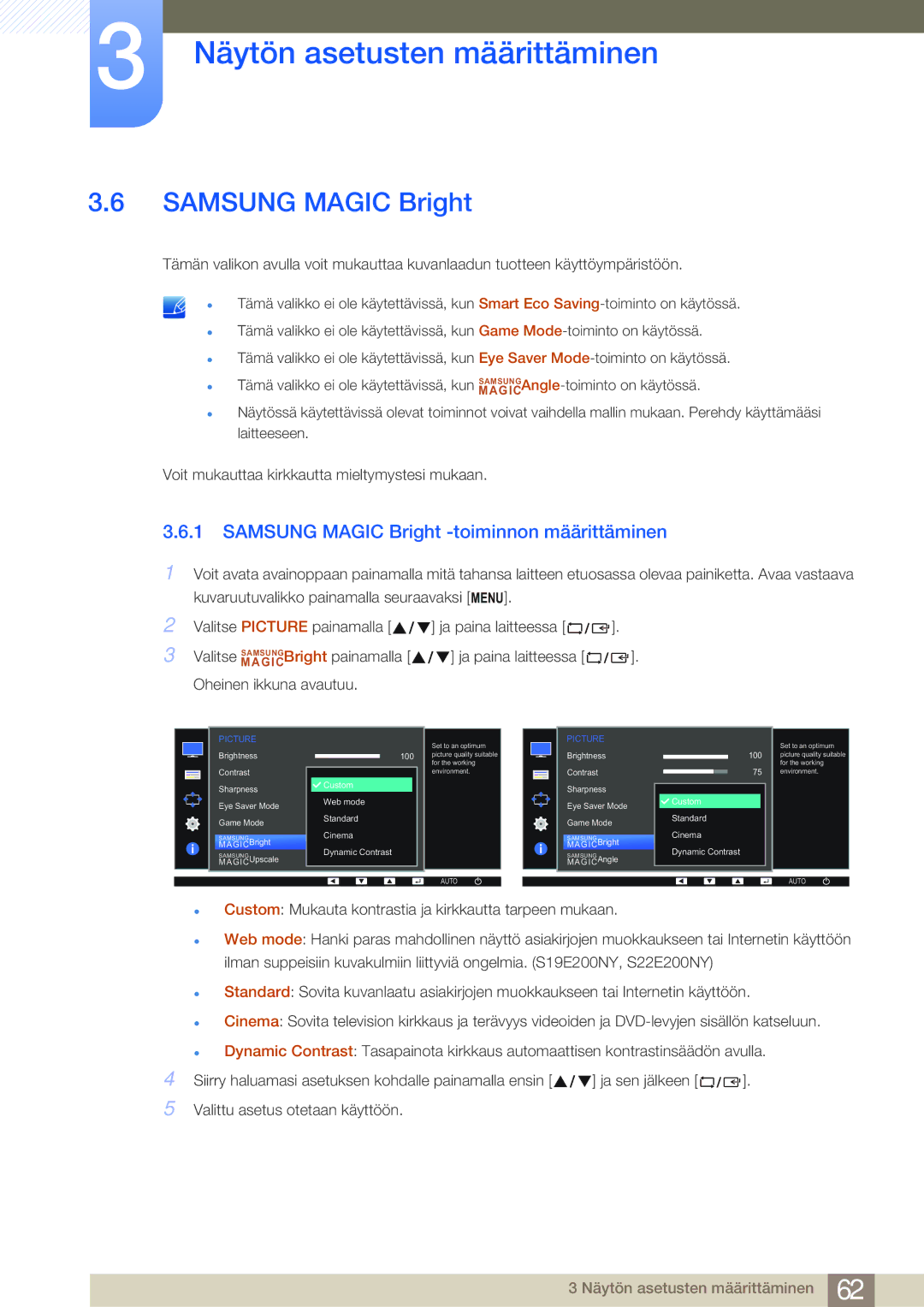 Samsung LS24E45KBL/EN, LS22E45UDWG/EN, LS24E45UFS/EN, LS24E45KBSV/EN manual Samsung Magic Bright -toiminnon määrittäminen 