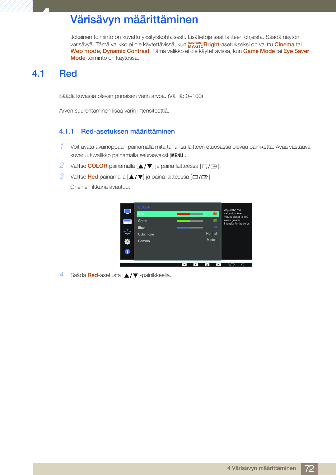 Samsung LS19E20KNW/EN, LS22E45UDWG/EN, LS24E45UFS/EN, LS24E45KBL/EN Värisävyn määrittäminen, Red-asetuksen määrittäminen 