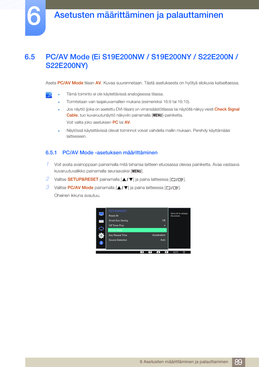 Samsung LS24E45UDLC/XE PC/AV Mode Ei S19E200NW / S19E200NY / S22E200N / S22E200NY, 1 PC/AV Mode -asetuksen määrittäminen 