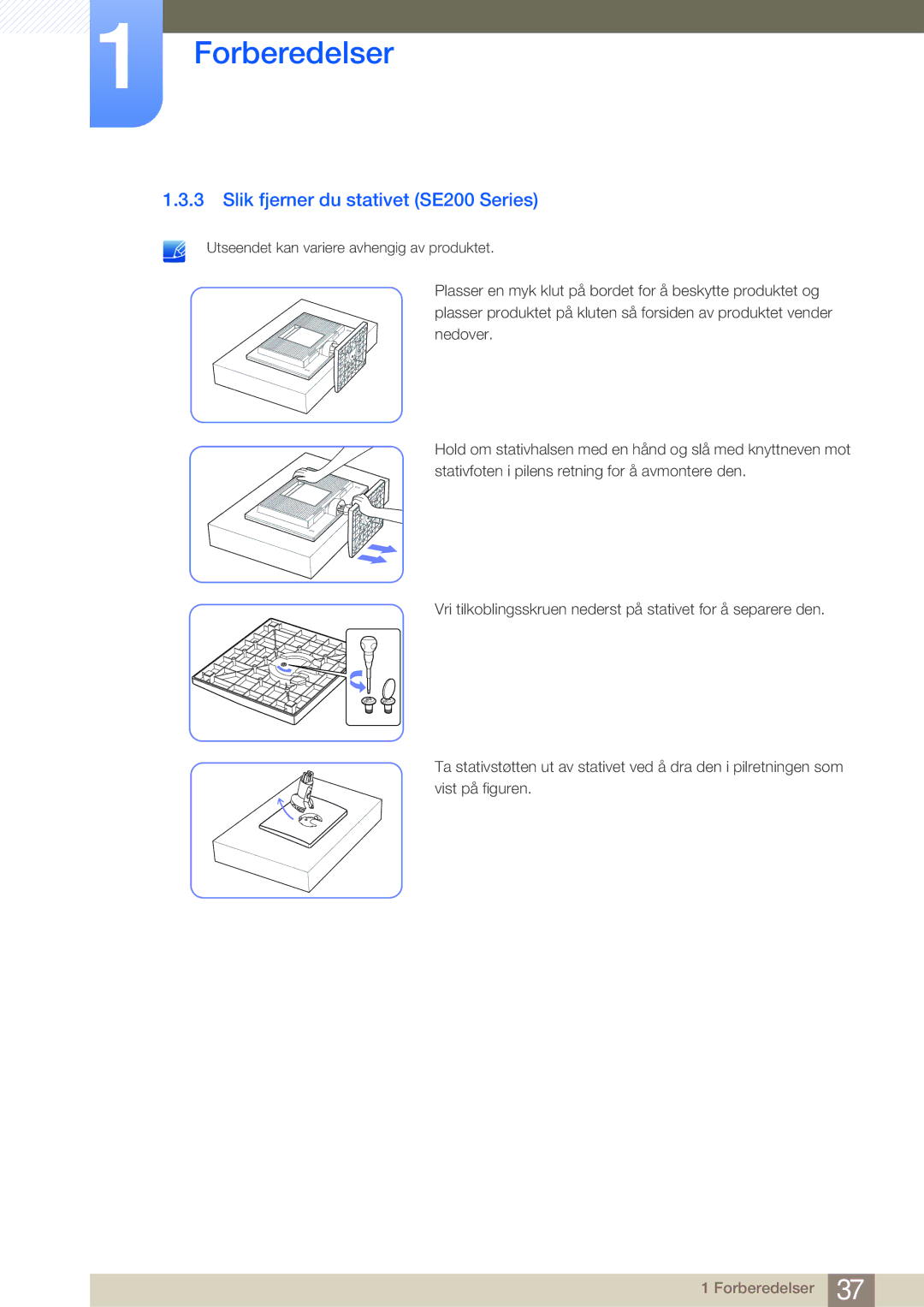 Samsung LS22E45UDW/EN, LS22E45UDWG/EN, LS24E45UFS/EN, LS24E45KBL/EN, LS24E45KBSV/EN Slik fjerner du stativet SE200 Series 