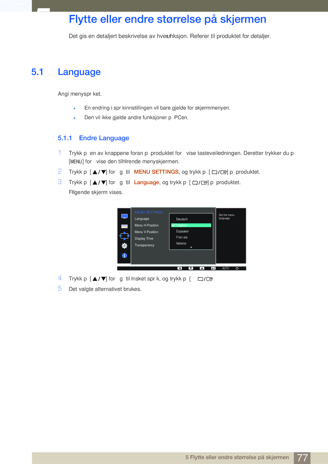 Samsung LS24E45KBL/EN, LS22E45UDWG/EN, LS24E45UFS/EN manual Flytte eller endre størrelse på skjermen, Endre Language 