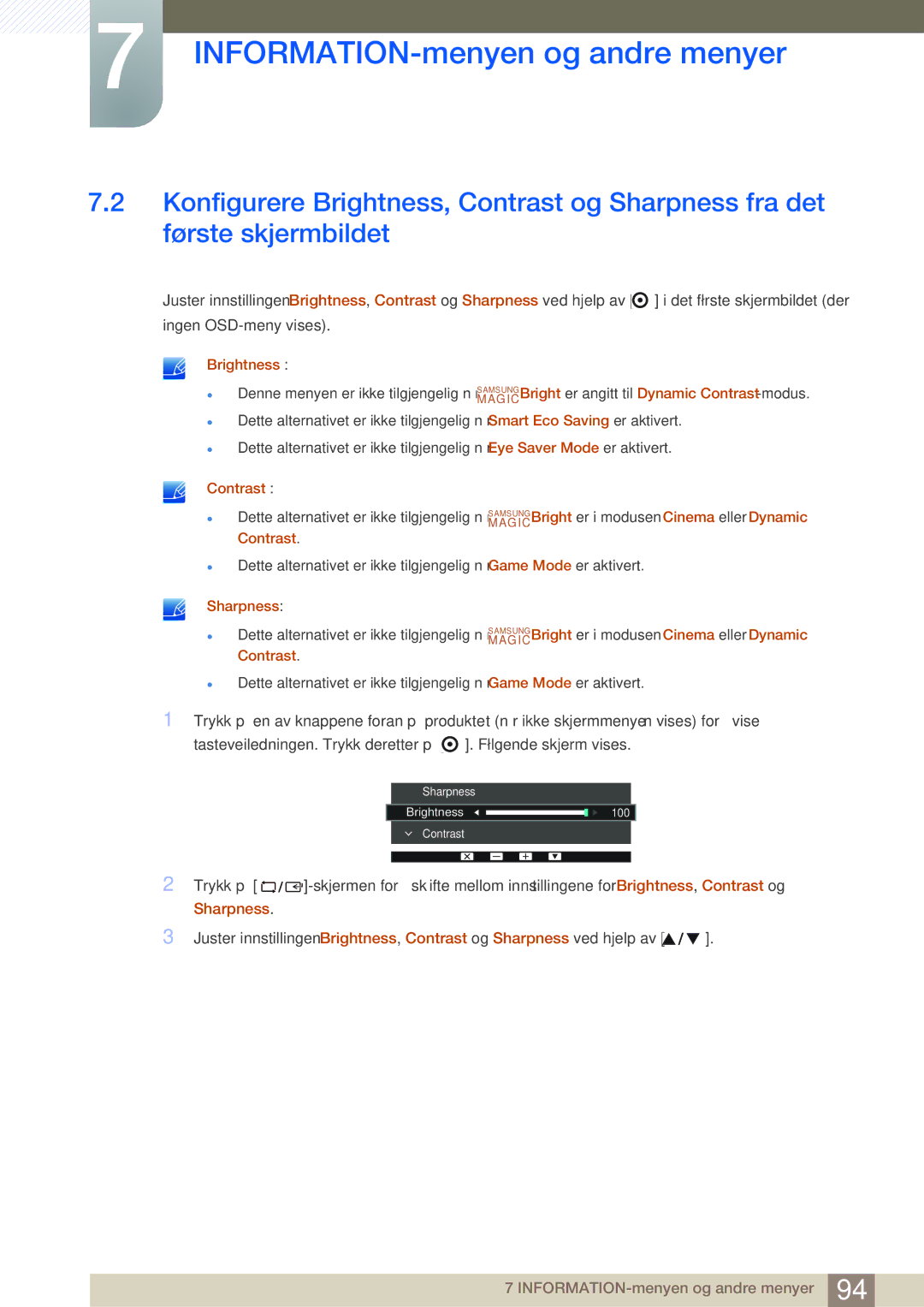 Samsung LS27E45KBH/EN, LS22E45UDWG/EN, LS24E45UFS/EN, LS24E45KBL/EN, LS24E45KBSV/EN, LS24E65KBWV/EN, LS23E45KBS/EN Brightness 