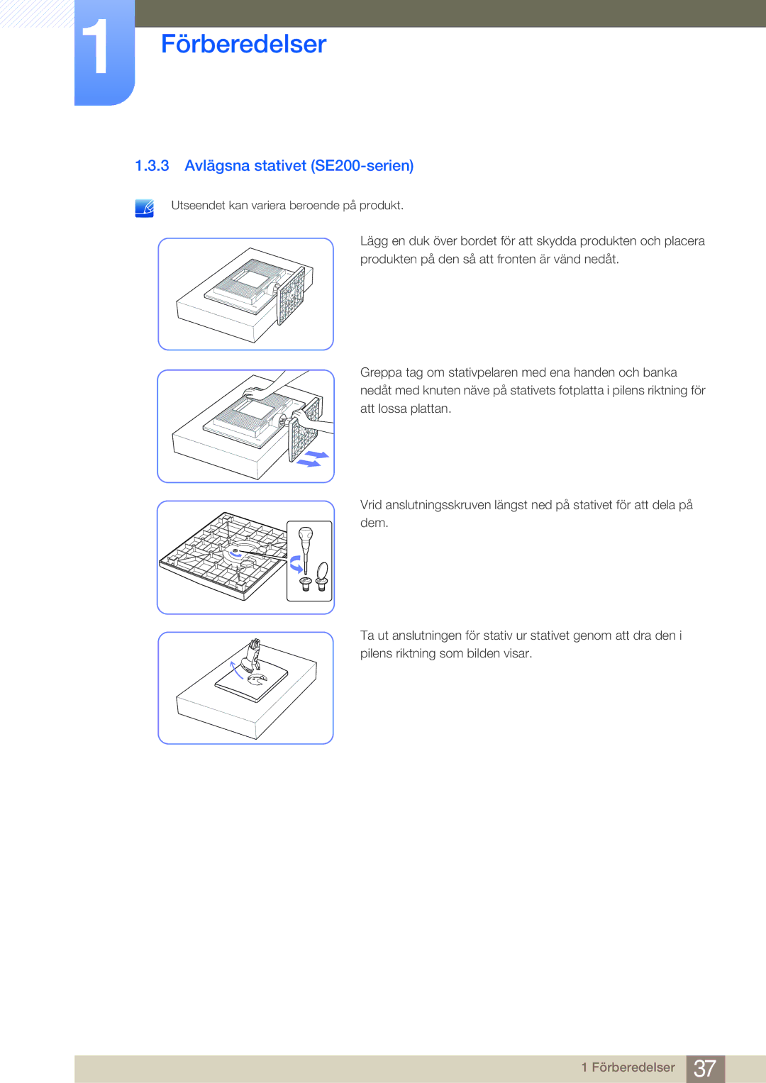 Samsung LS22E45UDW/EN, LS22E45UDWG/EN, LS24E45UFS/EN, LS24E45KBL/EN, LS24E45KBSV/EN manual 3 Avlägsna stativet SE200-serien 