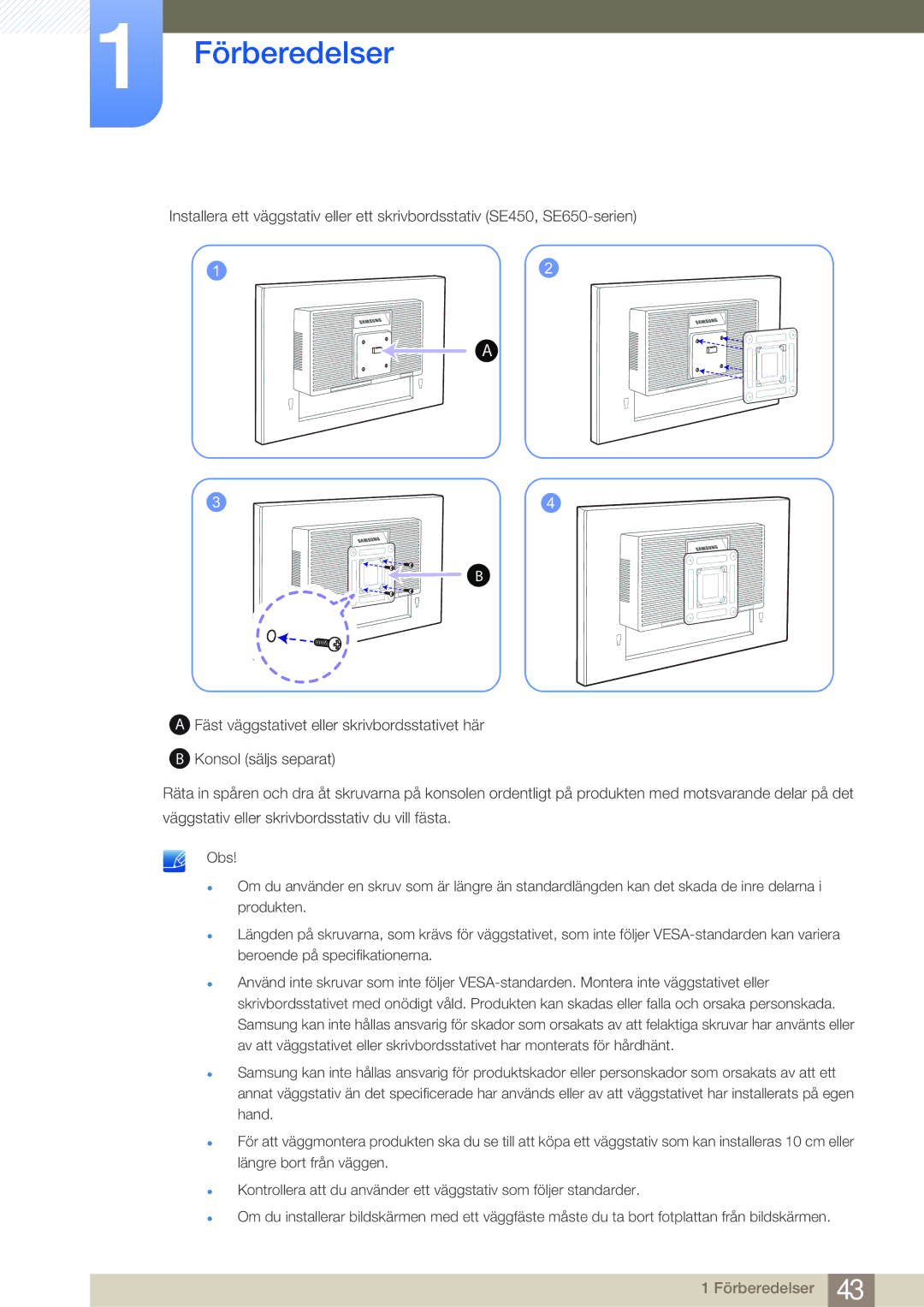 Samsung LS27E45KDHC/XE, LS22E45UDWG/EN, LS24E45UFS/EN, LS24E45KBL/EN, LS24E45KBSV/EN, LS27E45KBH/EN manual Förberedelser 