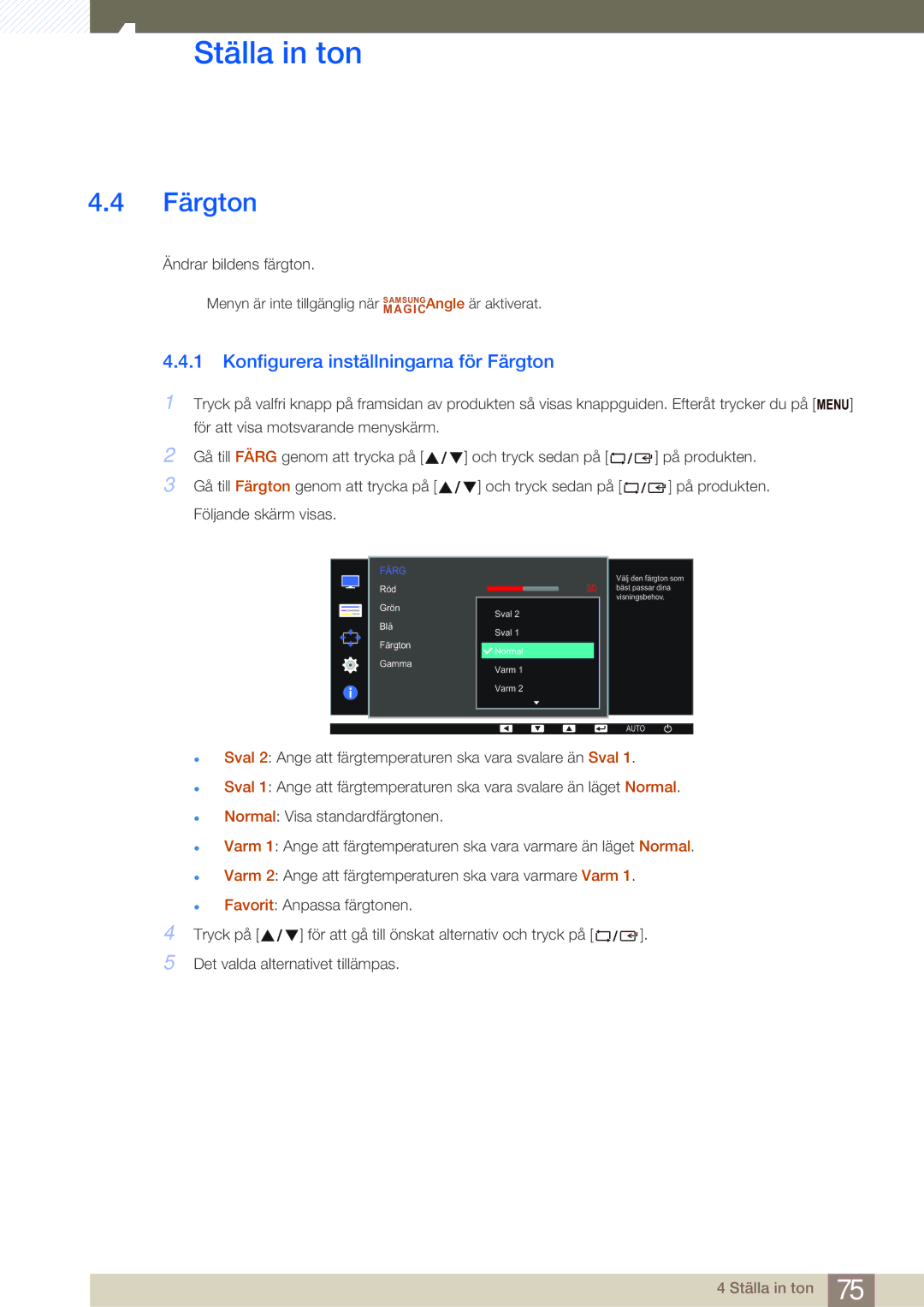 Samsung LS22E45UDWG/EN, LS24E45UFS/EN, LS24E45KBL/EN, LS24E45KBSV/EN manual Konfigurera inställningarna för Färgton 