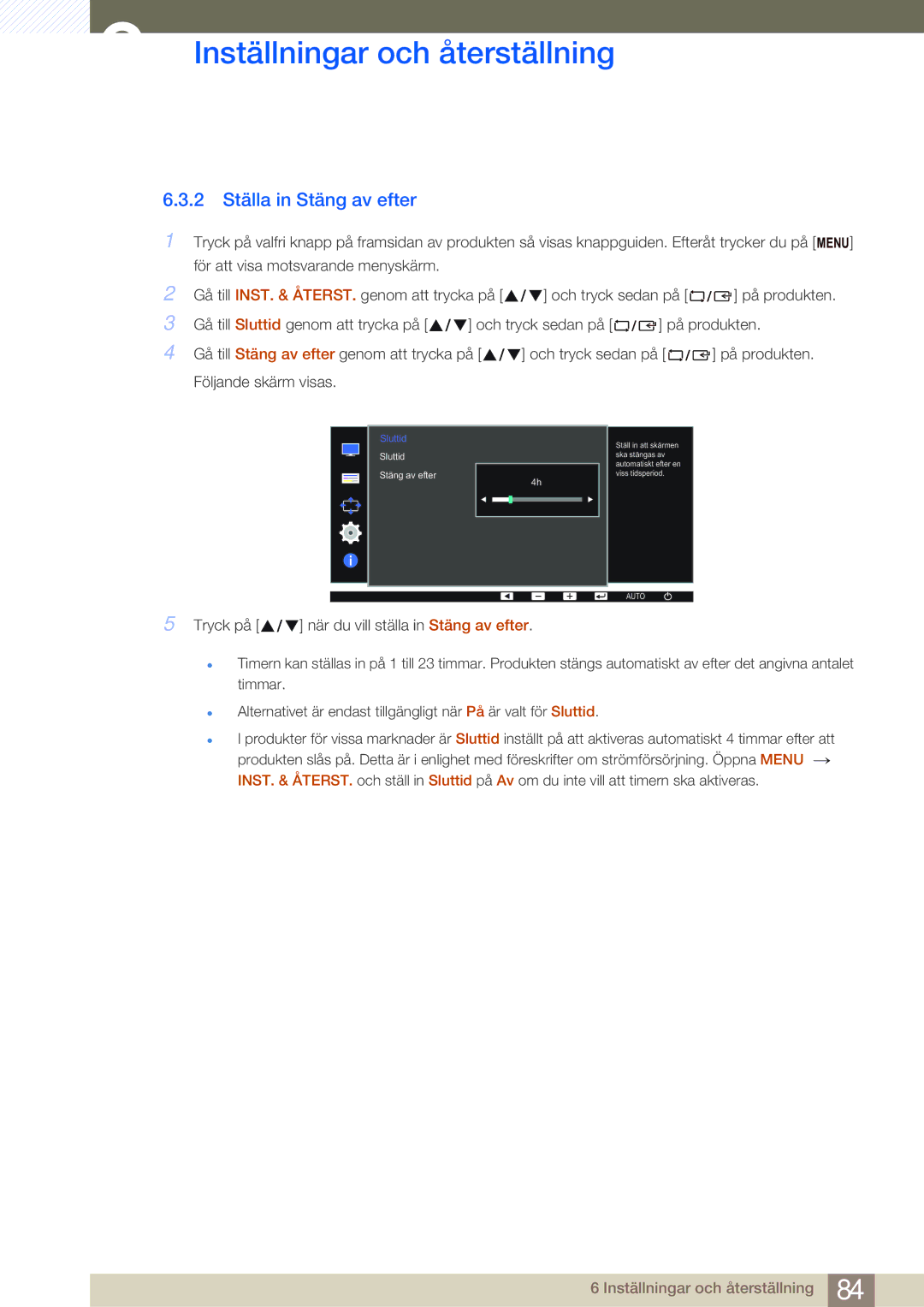 Samsung LS24E45UDSC/XE, LS22E45UDWG/EN, LS24E45UFS/EN, LS24E45KBL/EN, LS24E45KBSV/EN manual 2 Ställa in Stäng av efter, Sluttid 