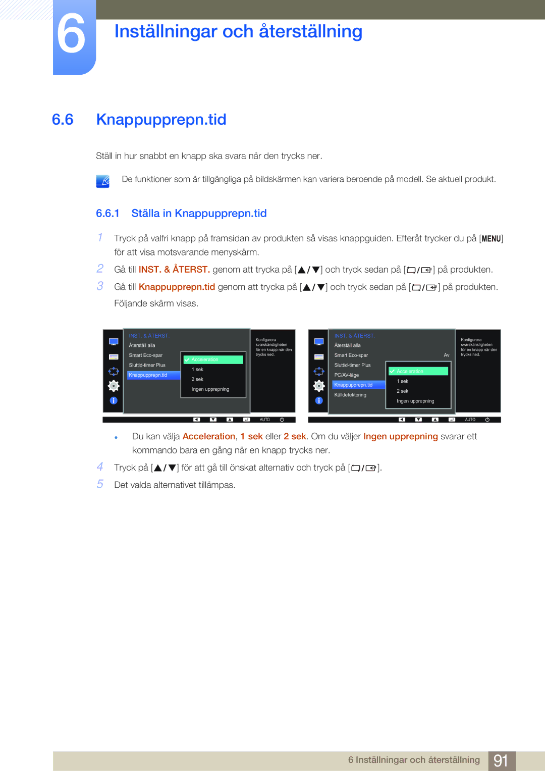 Samsung LS24E45UFS/EN, LS22E45UDWG/EN, LS24E45KBL/EN, LS24E45KBSV/EN, LS27E45KBH/EN manual 1 Ställa in Knappupprepn.tid 