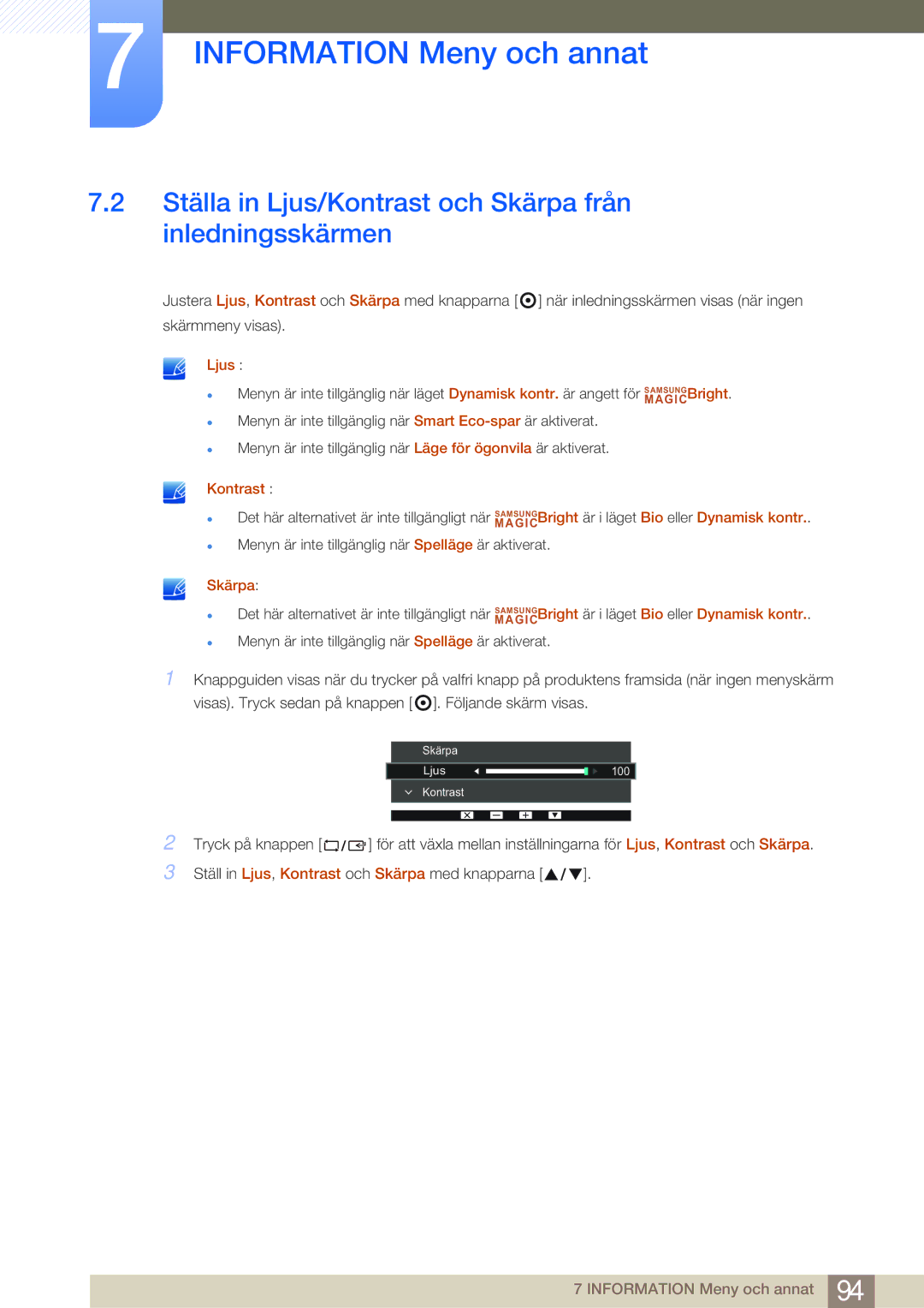 Samsung LS27E45KBH/EN, LS22E45UDWG/EN, LS24E45UFS/EN manual Ställa in Ljus/Kontrast och Skärpa från inledningsskärmen 