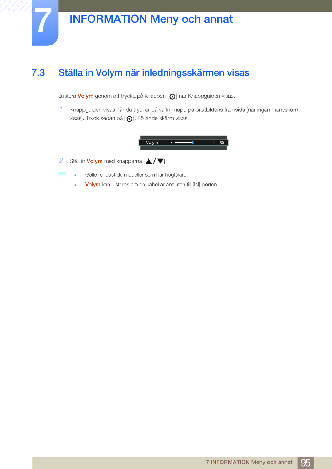 Samsung LS24E65KBWV/EN, LS22E45UDWG/EN, LS24E45UFS/EN, LS24E45KBL/EN manual Ställa in Volym när inledningsskärmen visas 