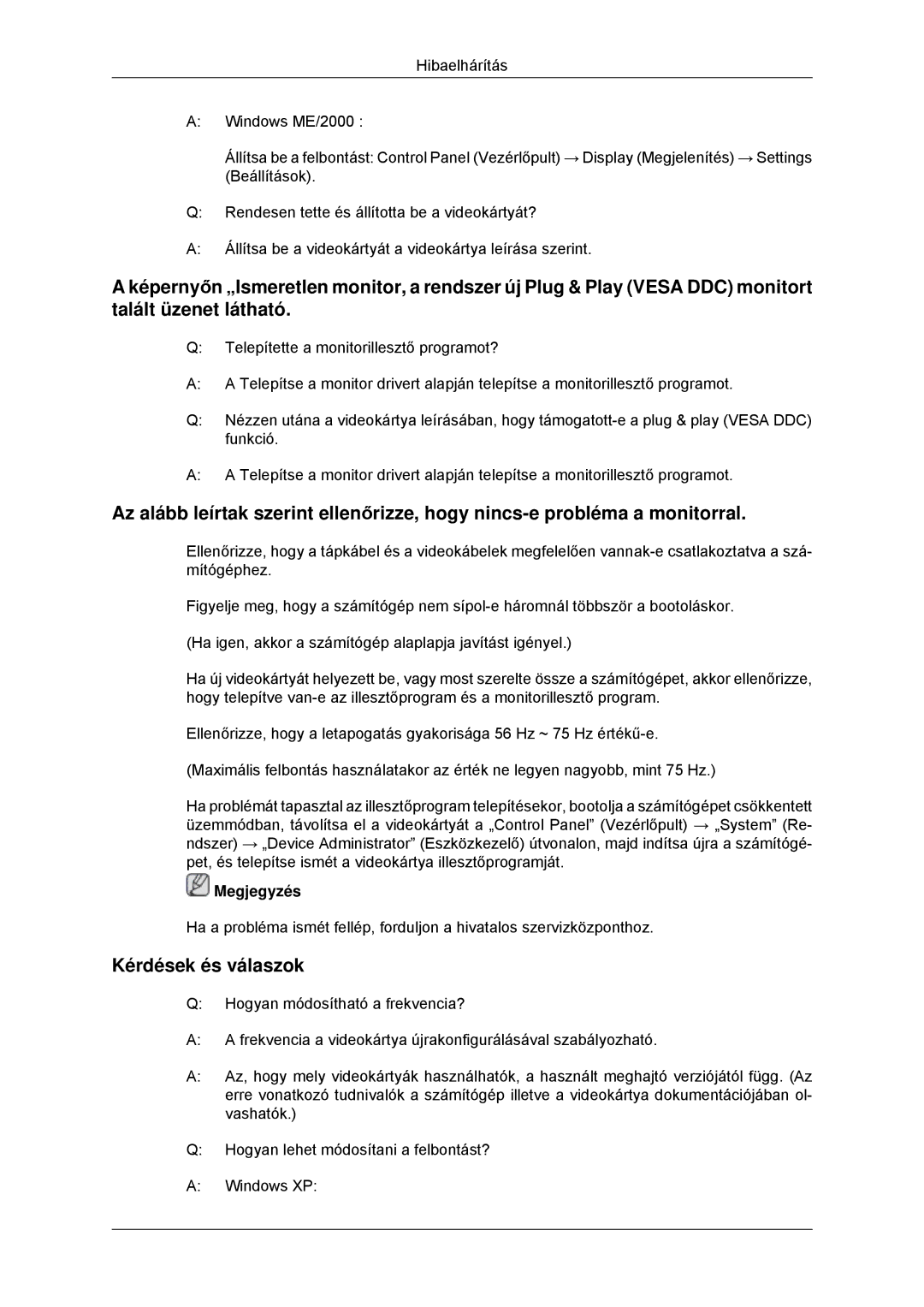 Samsung LS23EFHKFV/EN, LS22EFHKFV/EN, LS20EFHKFV/EN, LS22EFHKFU/EN, LS20EFHKFV/ZA manual Kérdések és válaszok 