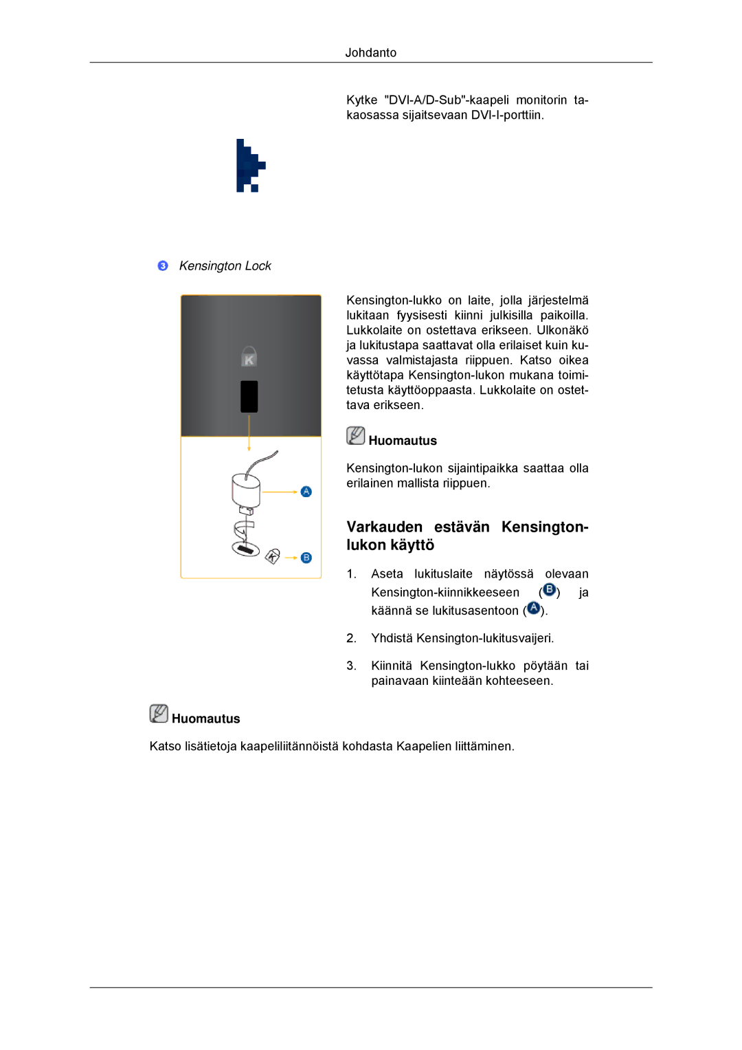 Samsung LS22EFHKFV/EN, LS23EFHKFV/EN manual Varkauden estävän Kensington- lukon käyttö, Kensington Lock 