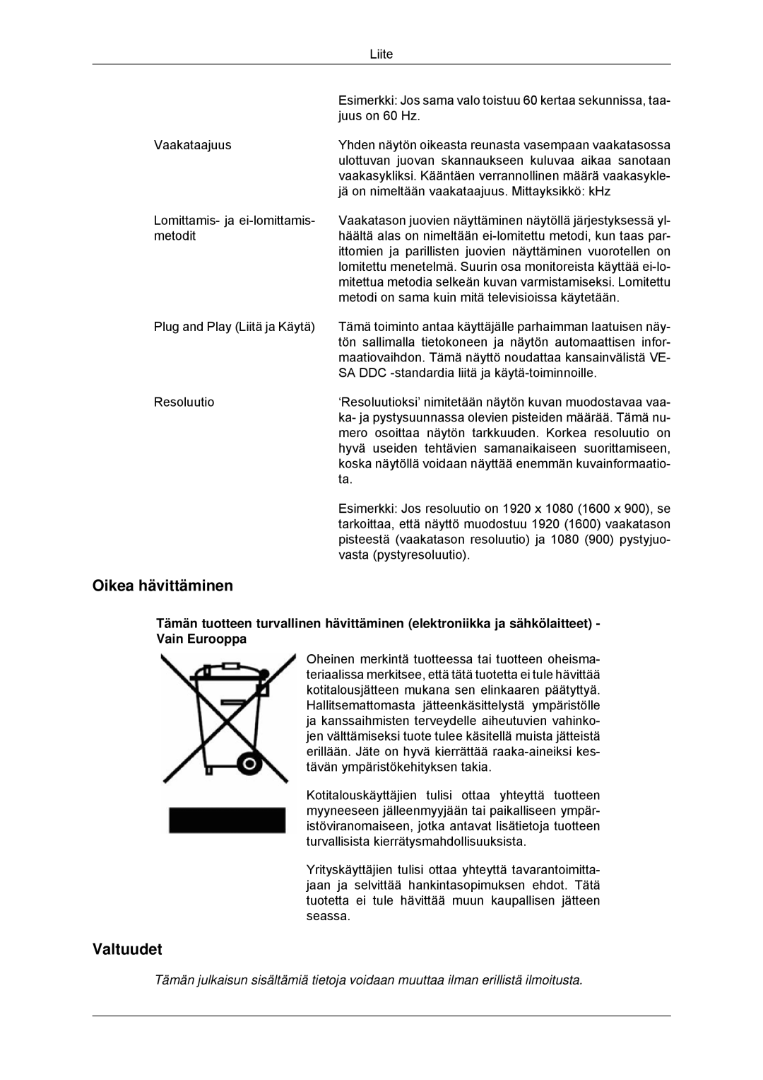 Samsung LS22EFHKFV/EN, LS23EFHKFV/EN manual Oikea hävittäminen, Valtuudet 