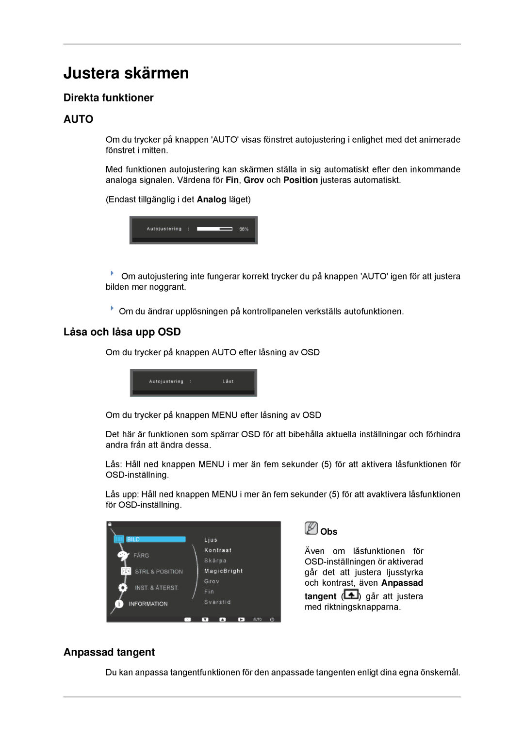 Samsung LS22EFHKFV/EN, LS23EFHKFV/EN manual Justera skärmen, Direkta funktioner, Låsa och låsa upp OSD, Anpassad tangent 