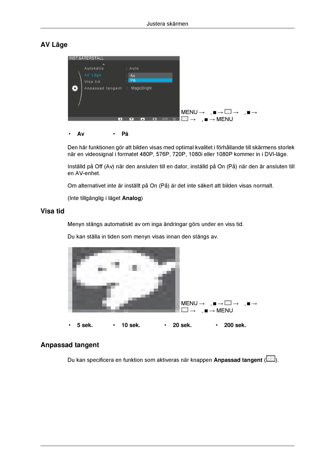 Samsung LS23EFHKFV/EN, LS22EFHKFV/EN manual AV Läge, Visa tid, Sek 10 sek 20 sek 200 sek 