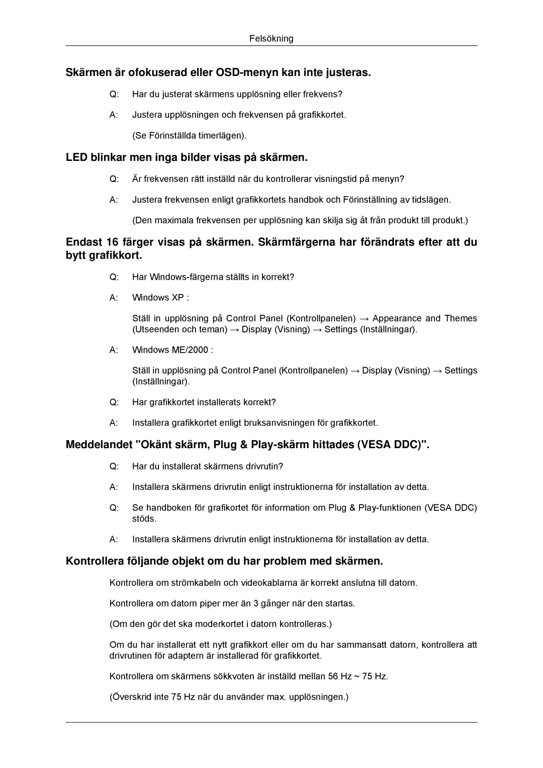 Samsung LS22EFHKFV/EN, LS23EFHKFV/EN manual Skärmen är ofokuserad eller OSD-menyn kan inte justeras 