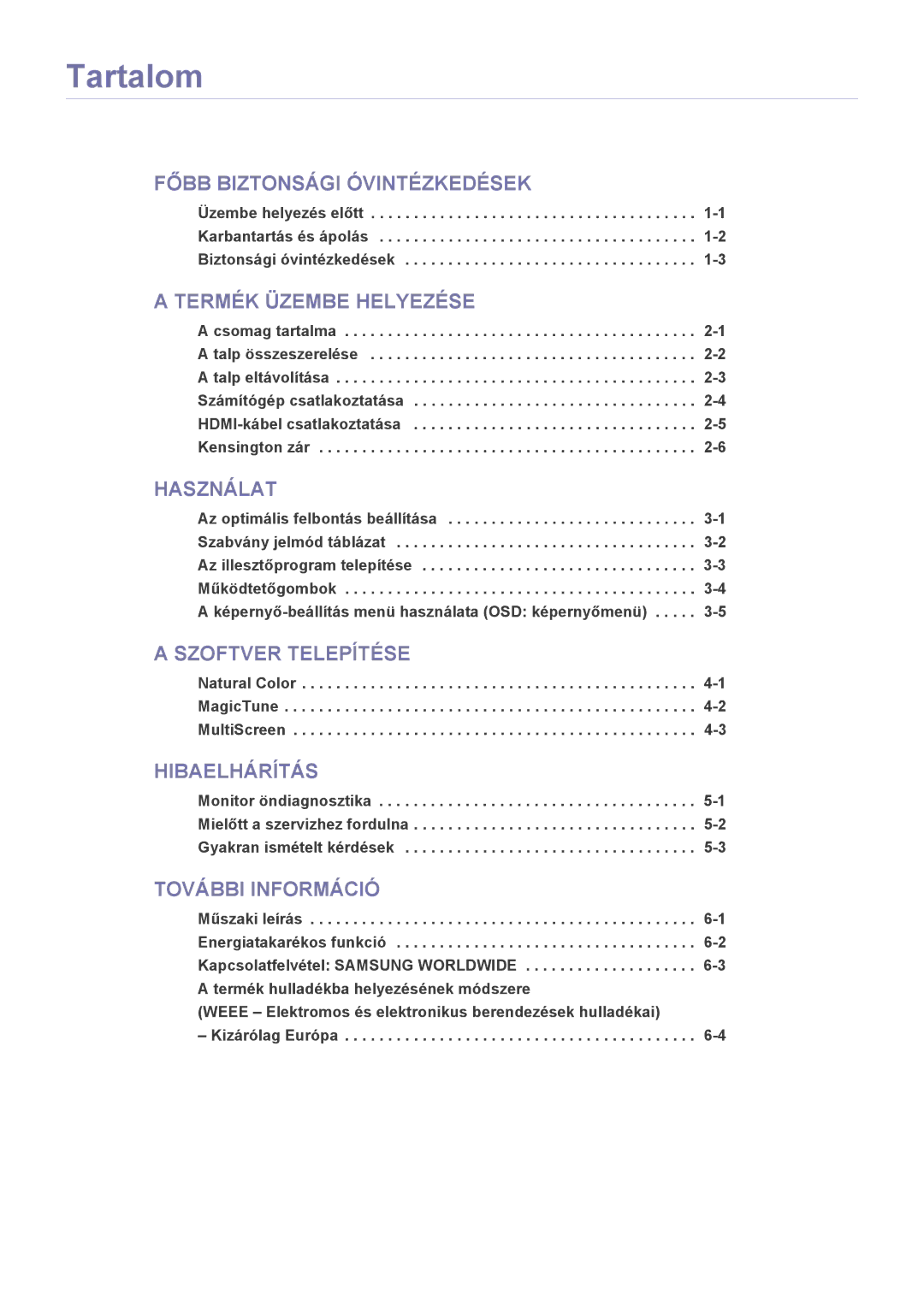 Samsung LS20EFVKUV/ZA, LS22EFVKUV/EN, LS22EFVKUU/EN manual Tartalom, Termék Üzembe Helyezése 