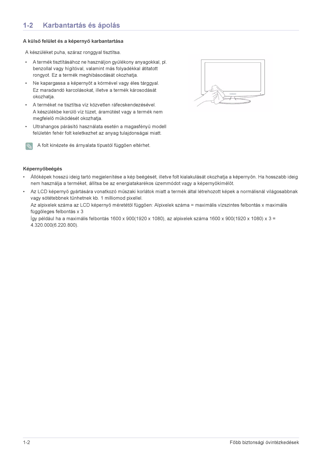 Samsung LS22EFVKUU/EN, LS22EFVKUV/EN Karbantartás és ápolás, Külső felület és a képernyő karbantartása, Képernyőbeégés 