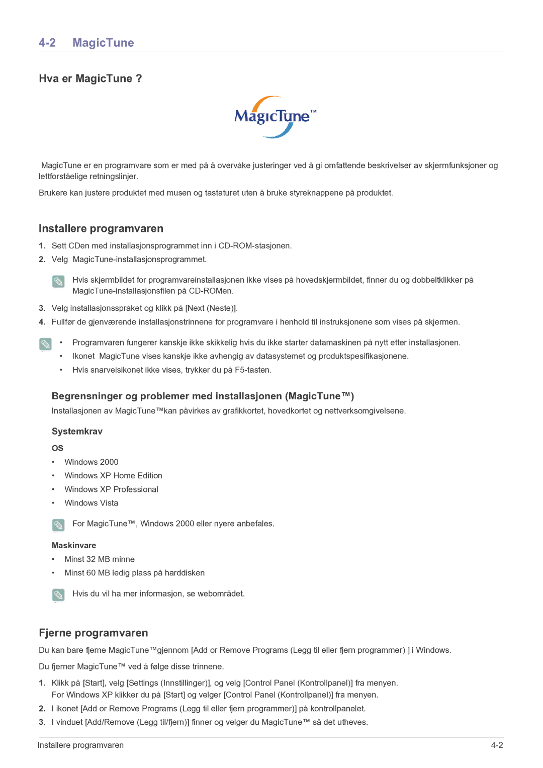 Samsung LS22EFVKUV/EN manual Hva er MagicTune ?, Installere programvaren, Fjerne programvaren, Maskinvare 