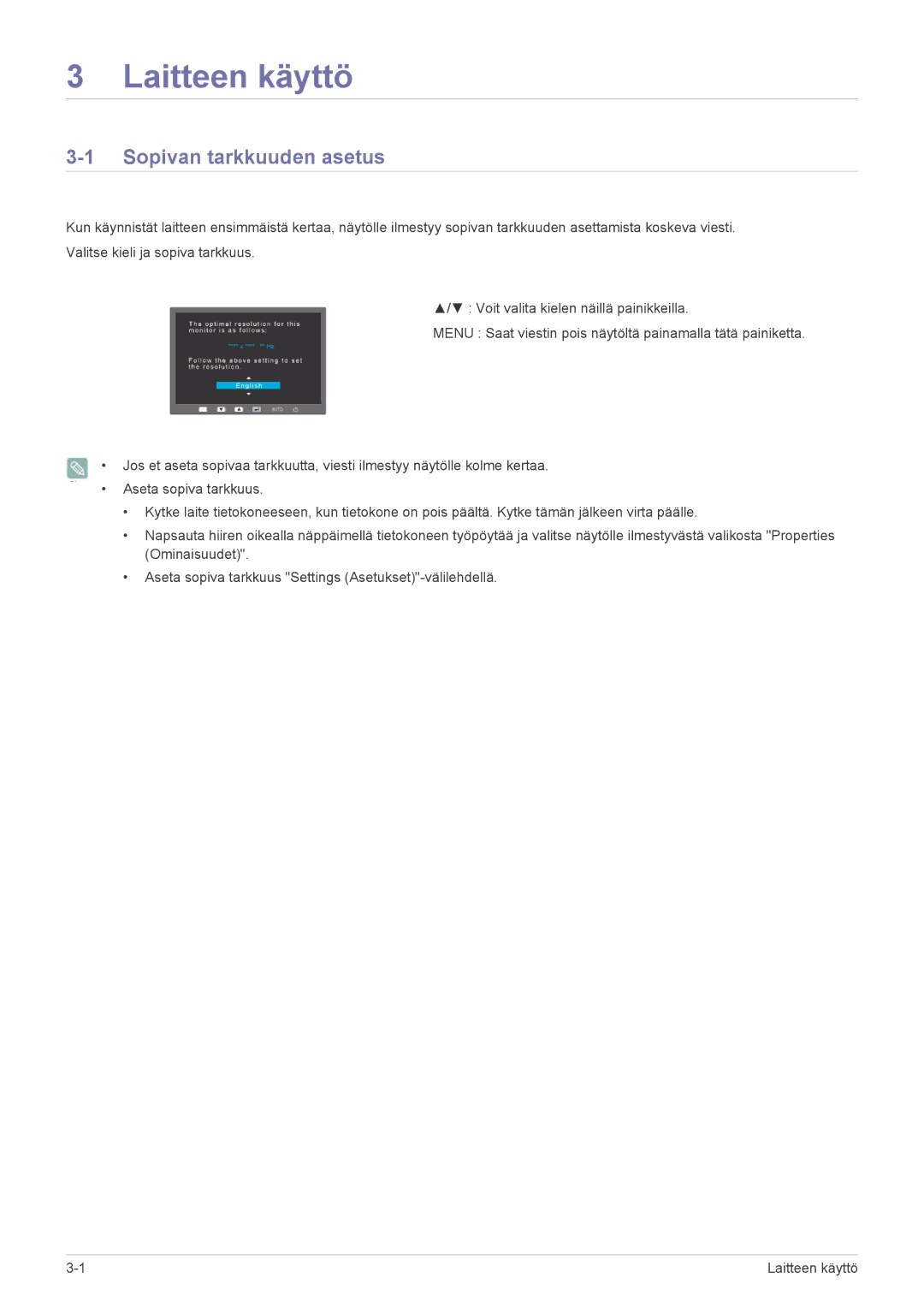 Samsung LS22EFVKUV/EN manual Laitteen käyttö, Sopivan tarkkuuden asetus 