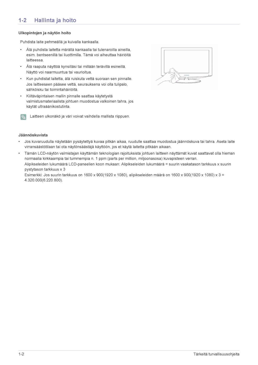 Samsung LS22EFVKUV/EN manual Hallinta ja hoito, Ulkopintojen ja näytön hoito, Jäännöskuvista 