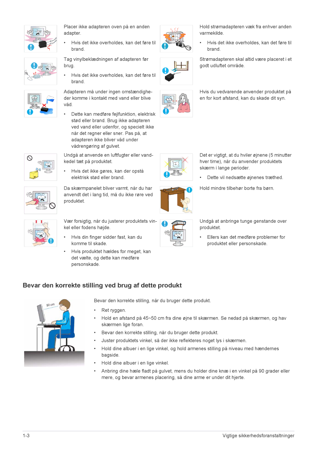 Samsung LS22EFVKUV/EN manual Bevar den korrekte stilling ved brug af dette produkt 