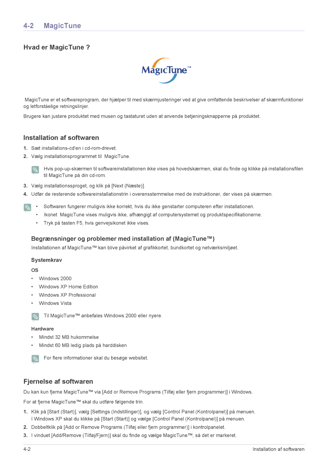 Samsung LS22EFVKUV/EN manual Hvad er MagicTune ?, Installation af softwaren, Fjernelse af softwaren, Hardware 