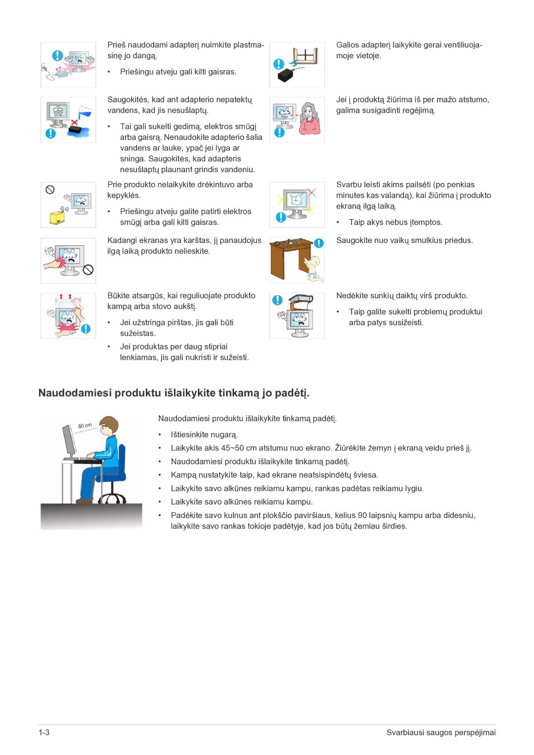 Samsung LS22EFVKUV/EN manual Naudodamiesi produktu išlaikykite tinkamą jo padėtį 