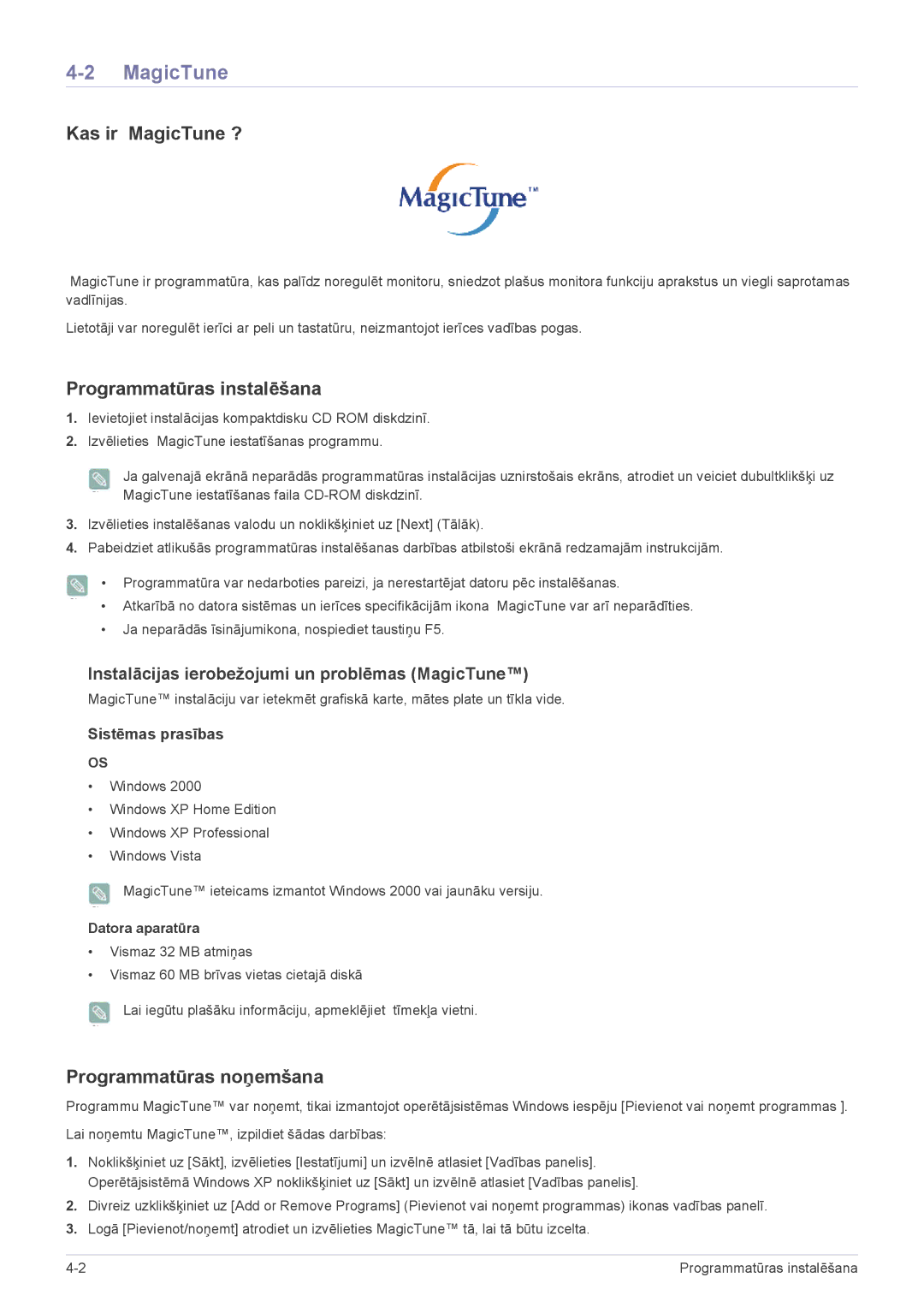 Samsung LS22EFVKUV/EN manual Kas ir MagicTune ?, Programmatūras instalēšana, Programmatūras noņemšana, Datora aparatūra 