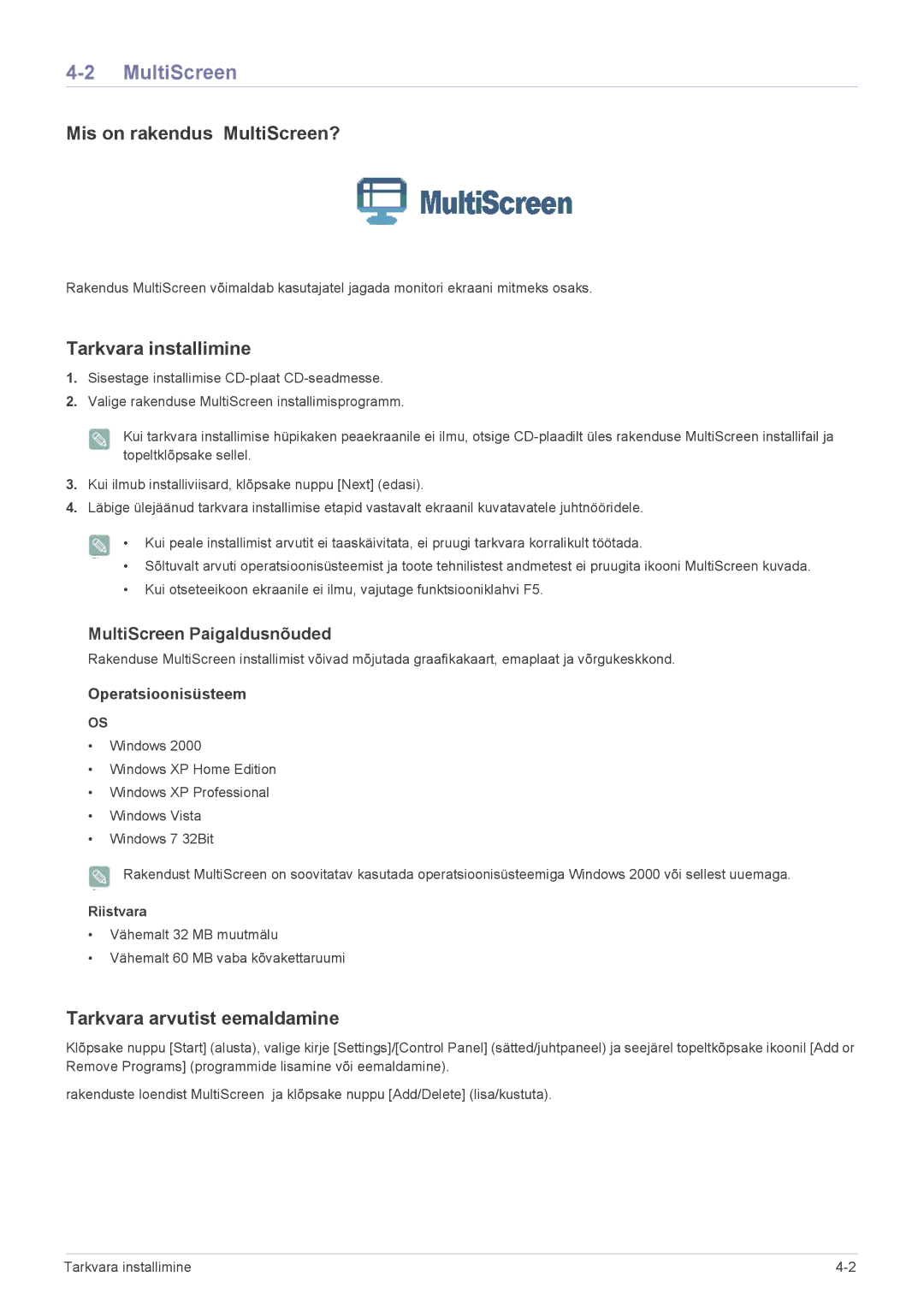 Samsung LS23ELDKF/EN Mis on rakendus MultiScreen?, Tarkvara installimine, Tarkvara arvutist eemaldamine, Riistvara 