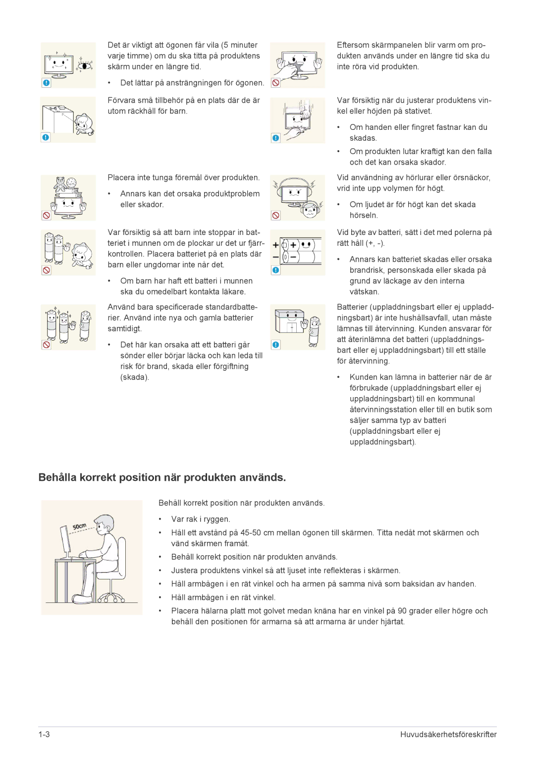 Samsung LS22ELDKF/XE, LS23ELDKF/XE manual Behålla korrekt position när produkten används 