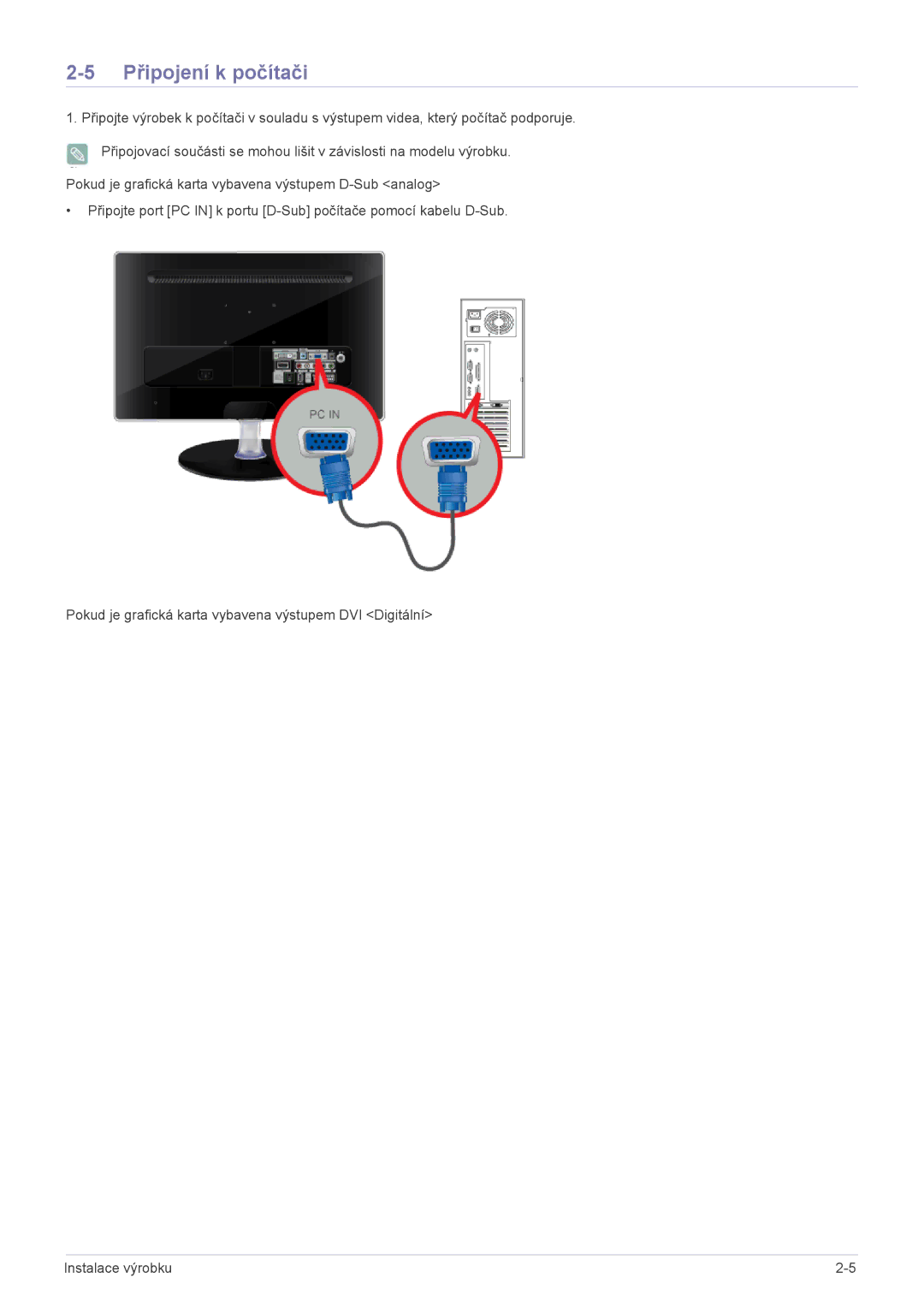 Samsung LS23EMDKU/EN, LS22EMDKU/EN, LS22EMDKF/EN manual Připojení k počítači 