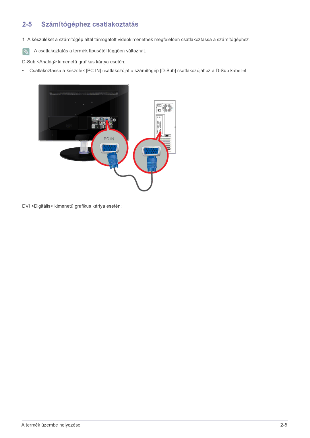 Samsung LS23EMDKU/EN, LS22EMDKU/EN, LS22EMDKU/XE manual Számítógéphez csatlakoztatás 