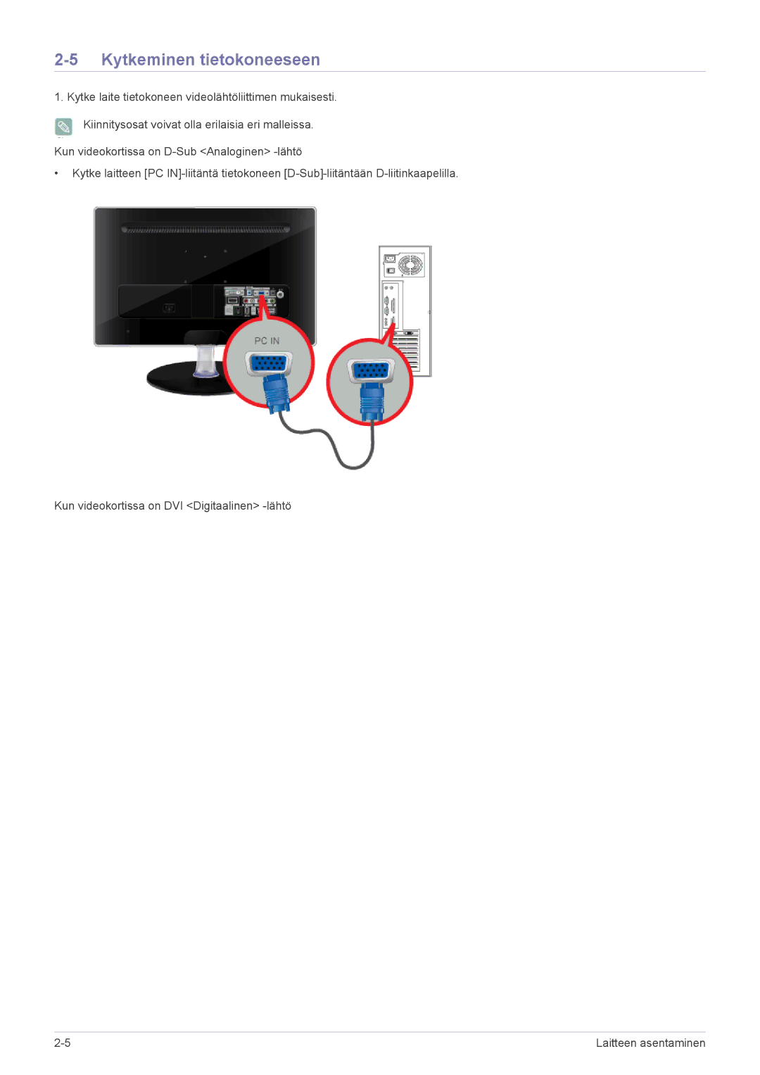 Samsung LS22EMDKU/XE, LS23EMDKU/XE manual Kytkeminen tietokoneeseen 