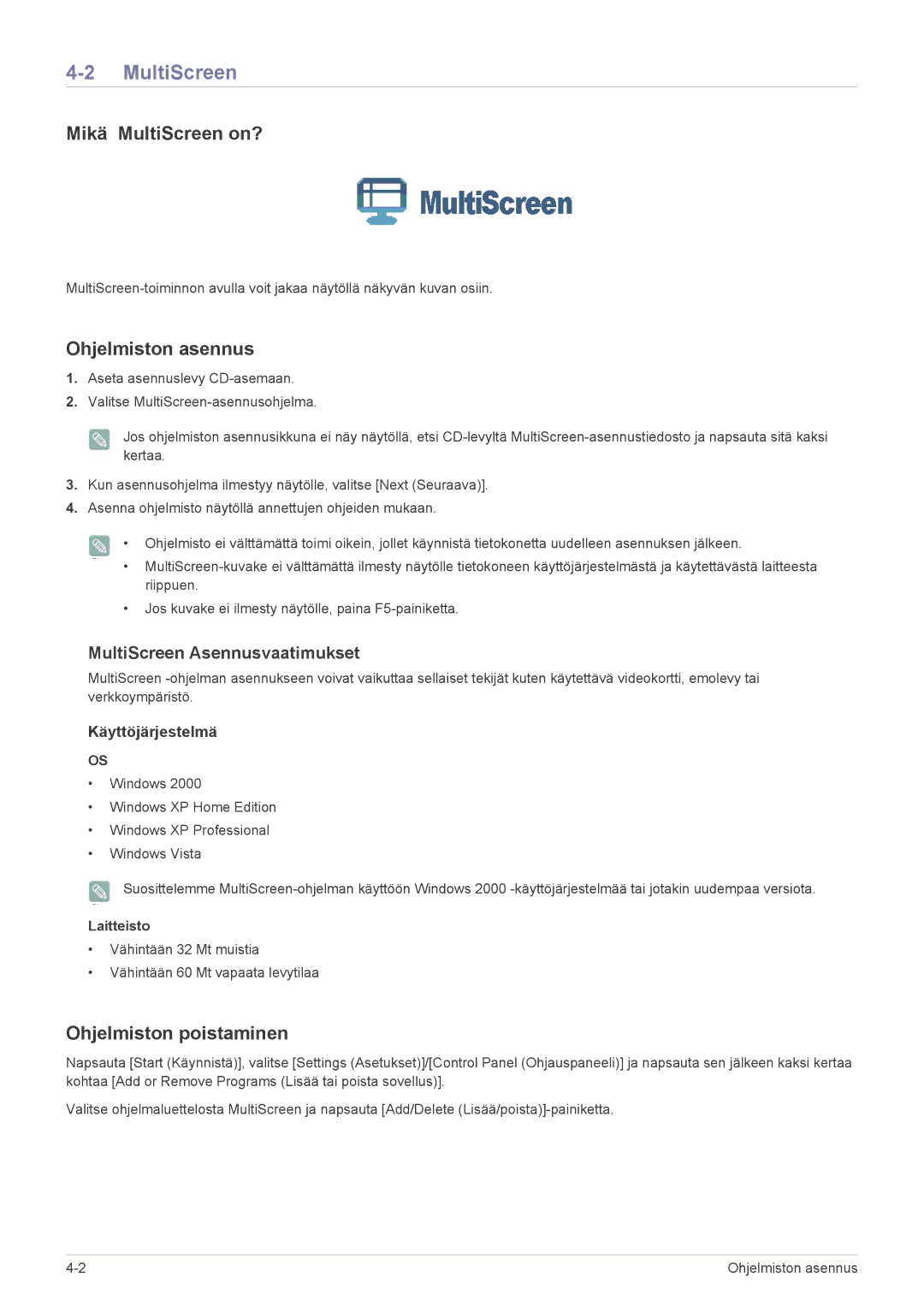 Samsung LS22EMDKU/XE, LS23EMDKU/XE manual Mikä MultiScreen on?, Ohjelmiston asennus, Ohjelmiston poistaminen, Laitteisto 