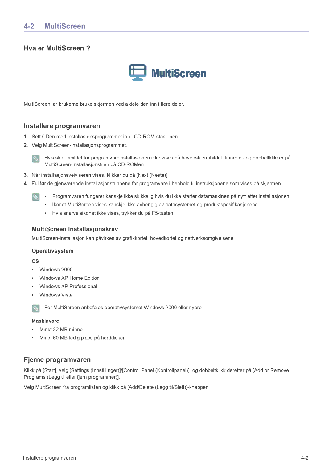 Samsung LS23EMDKU/XE, LS22EMDKU/XE manual Hva er MultiScreen ?, Installere programvaren, Fjerne programvaren, Maskinvare 