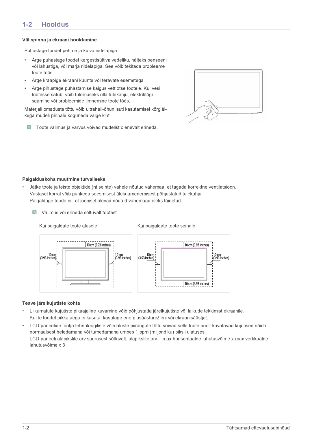 Samsung LS22FMDGF/EN manual Hooldus, Välispinna ja ekraani hooldamine, Paigalduskoha muutmine turvaliseks 