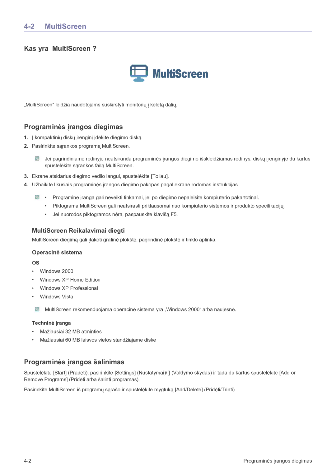 Samsung LS22FMDGF/EN manual Kas yra MultiScreen ?, Programinės įrangos diegimas, Programinės įrangos šalinimas 