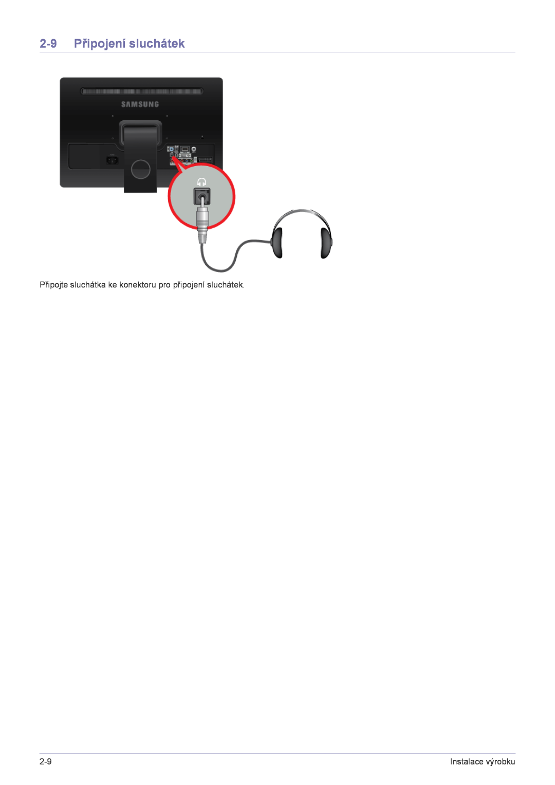 Samsung LS22FMDGF/EN manual 2-9 Připojení sluchátek, Připojte sluchátka ke konektoru pro připojení sluchátek 