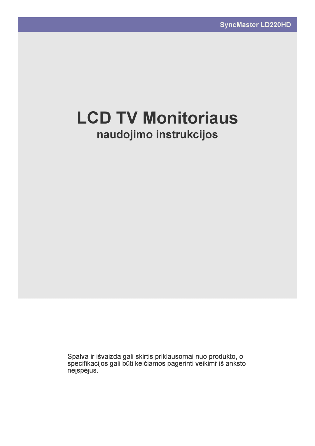 Samsung LS22FMDGF/EN manual LCD TV Monitoriaus, naudojimo instrukcijos, SyncMaster LD220HD 